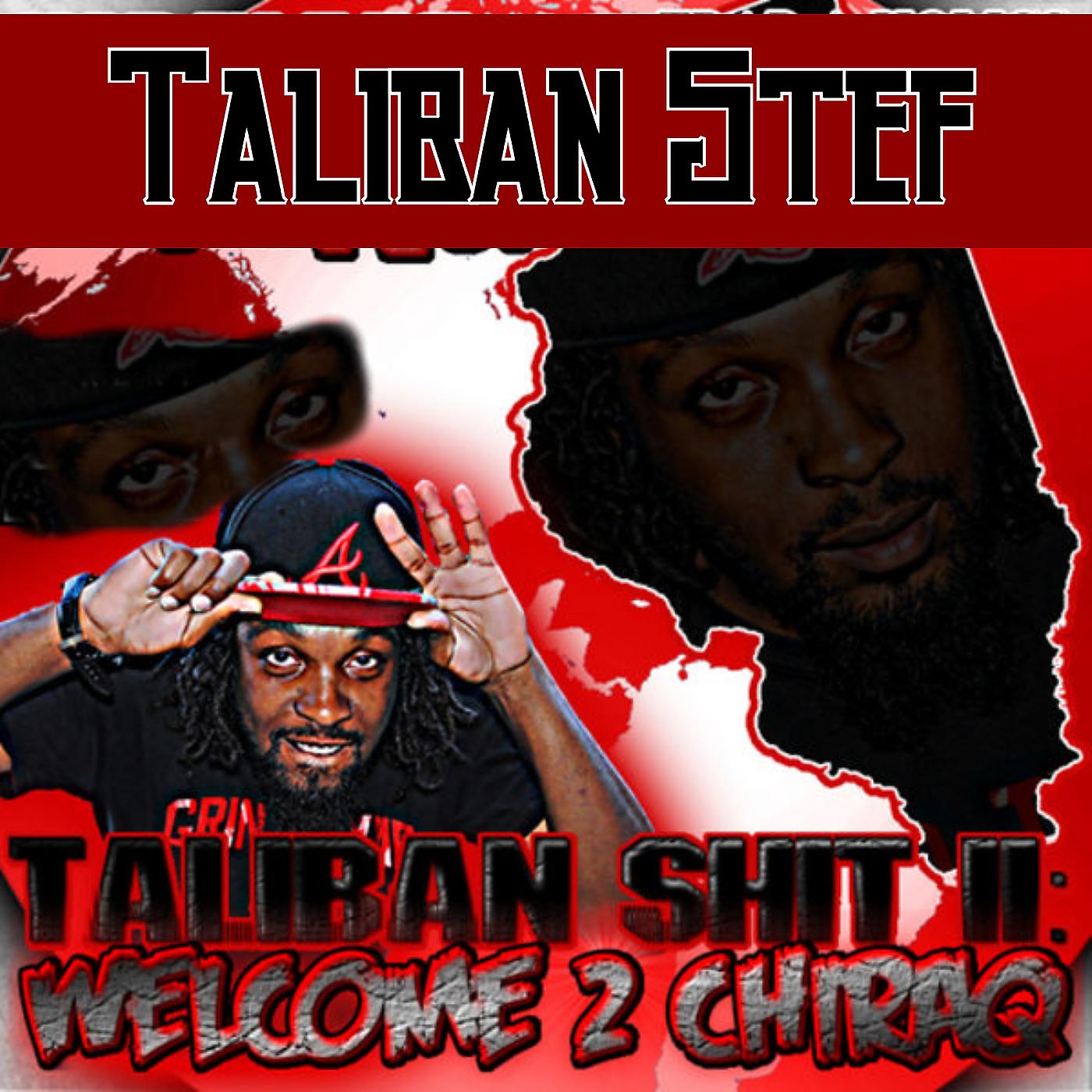 Постер альбома Taliban Shit II: Welcome 2 Chiraq