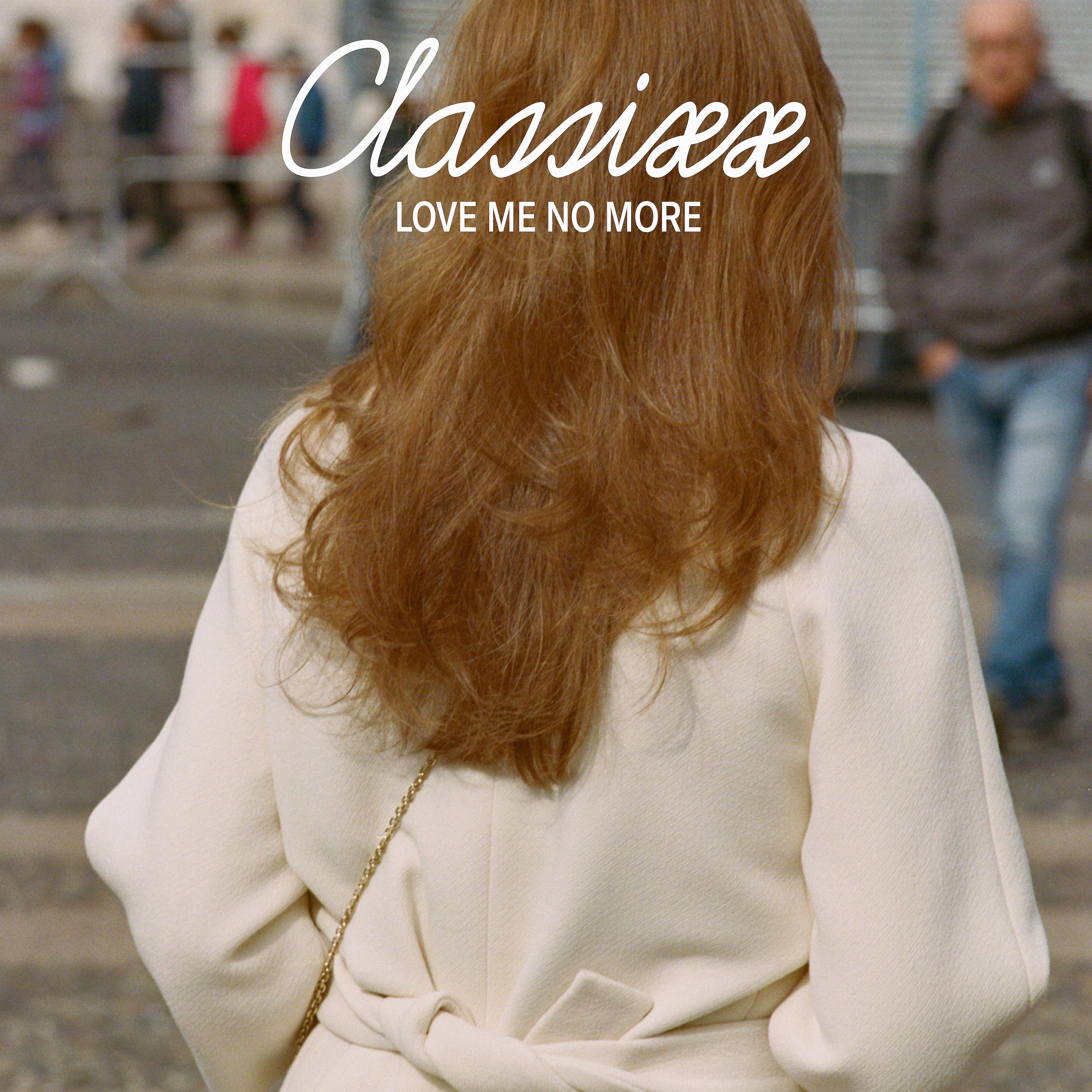 Постер альбома Love Me No More