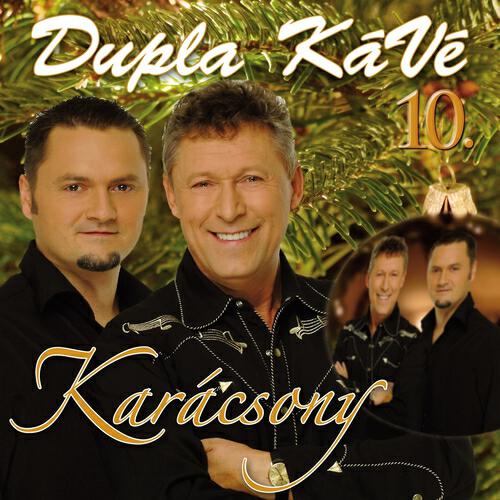 Dupla KáVé - Csendes Éj