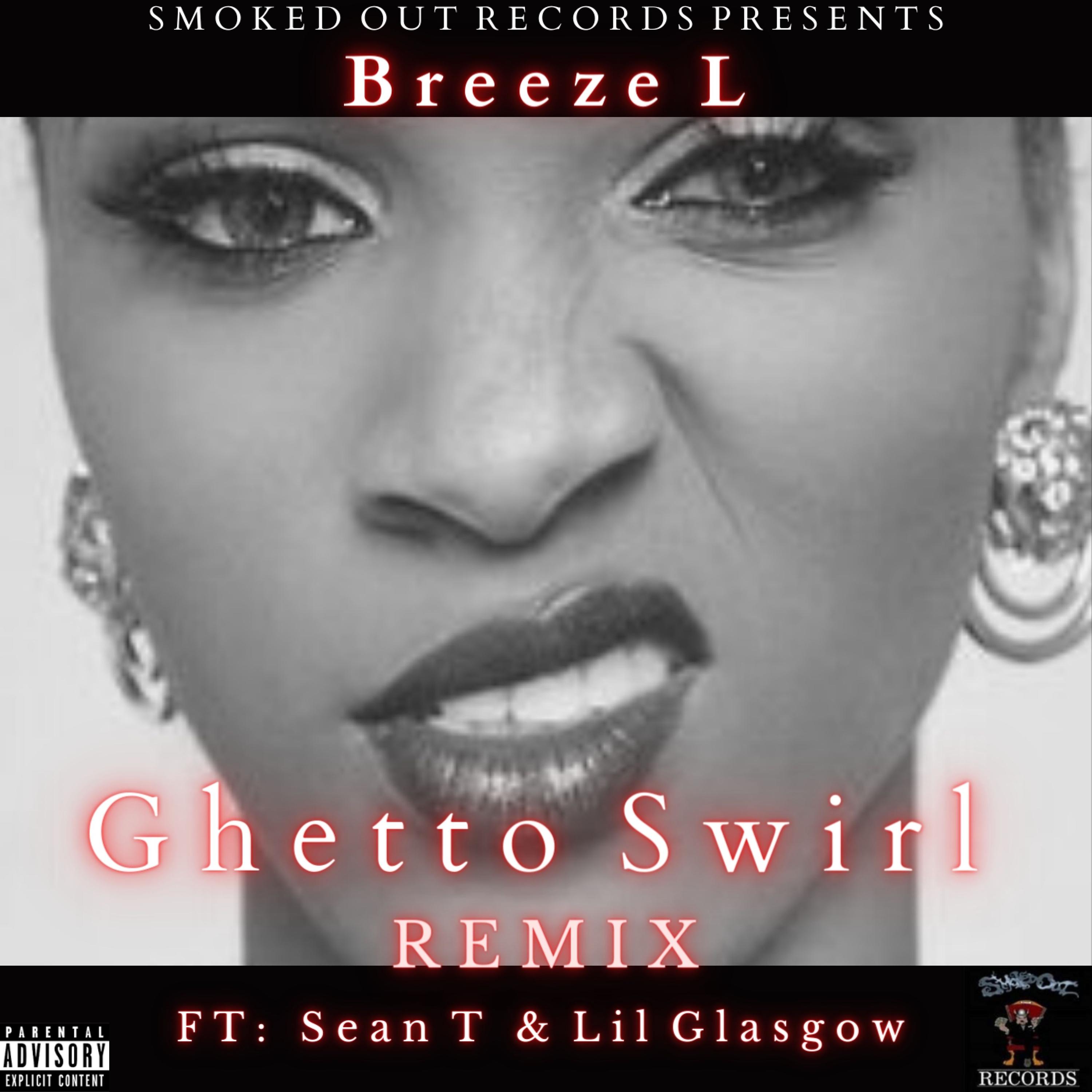 Постер альбома Ghetto Swirl (Remix)