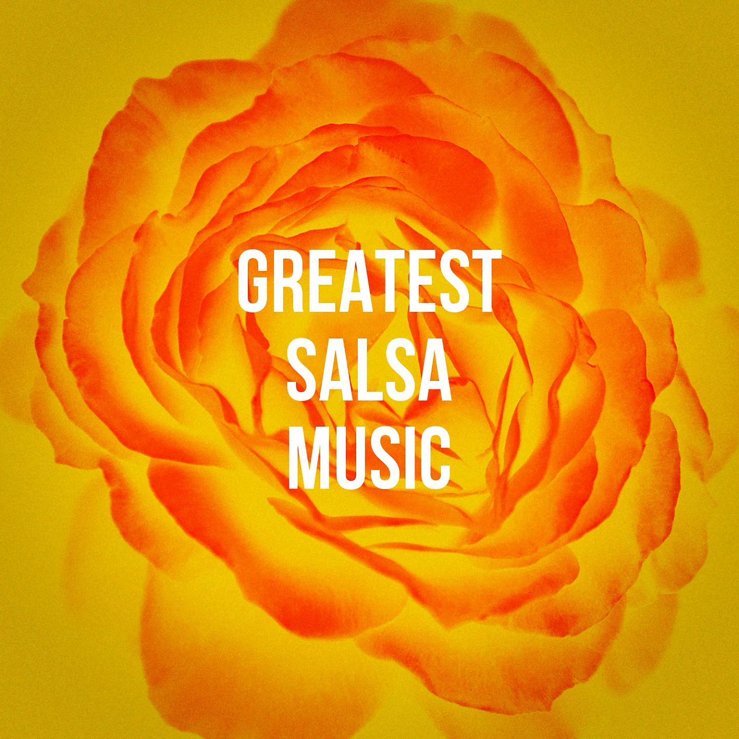 Постер альбома Greatest Salsa Music