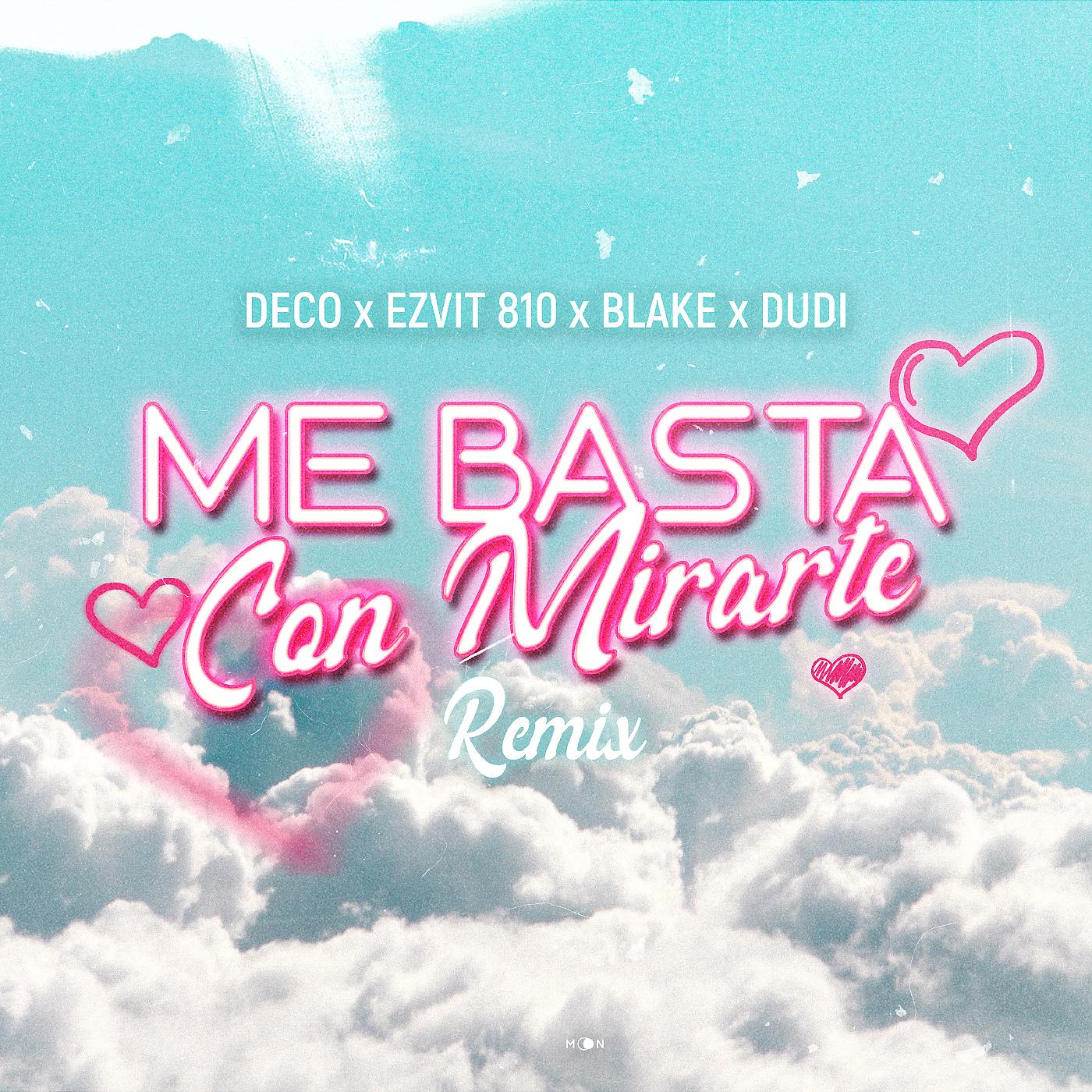 Постер альбома Me basta con mirarte (Remix)
