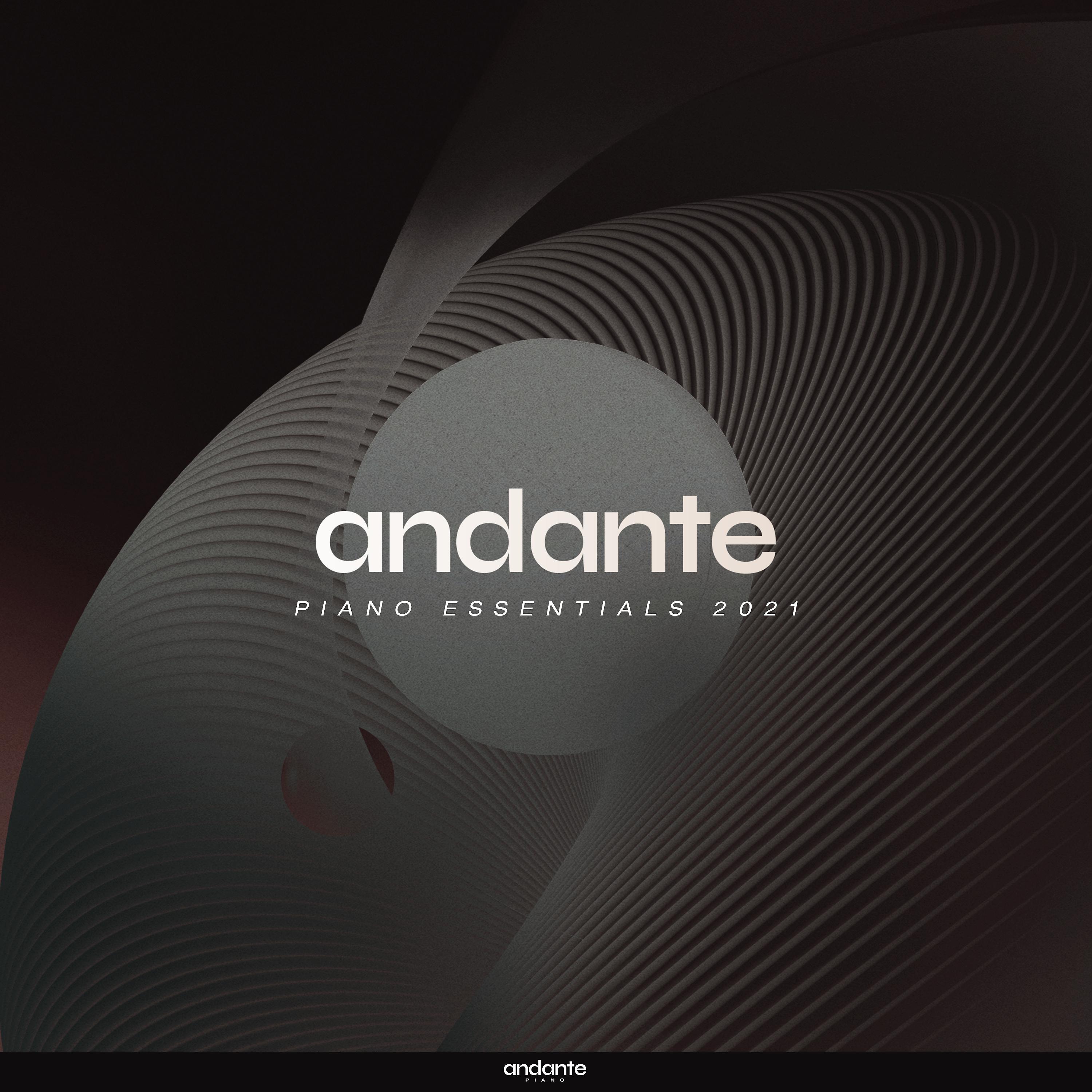 Постер альбома Andante Piano Essentials 2021