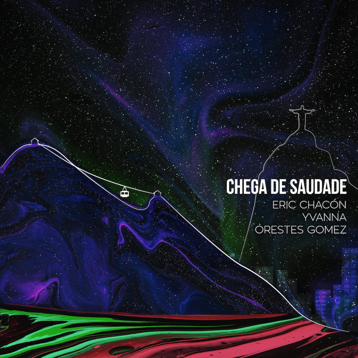 Постер альбома Chega de Saudade (feat. Orestes Gomez & Yvanna)