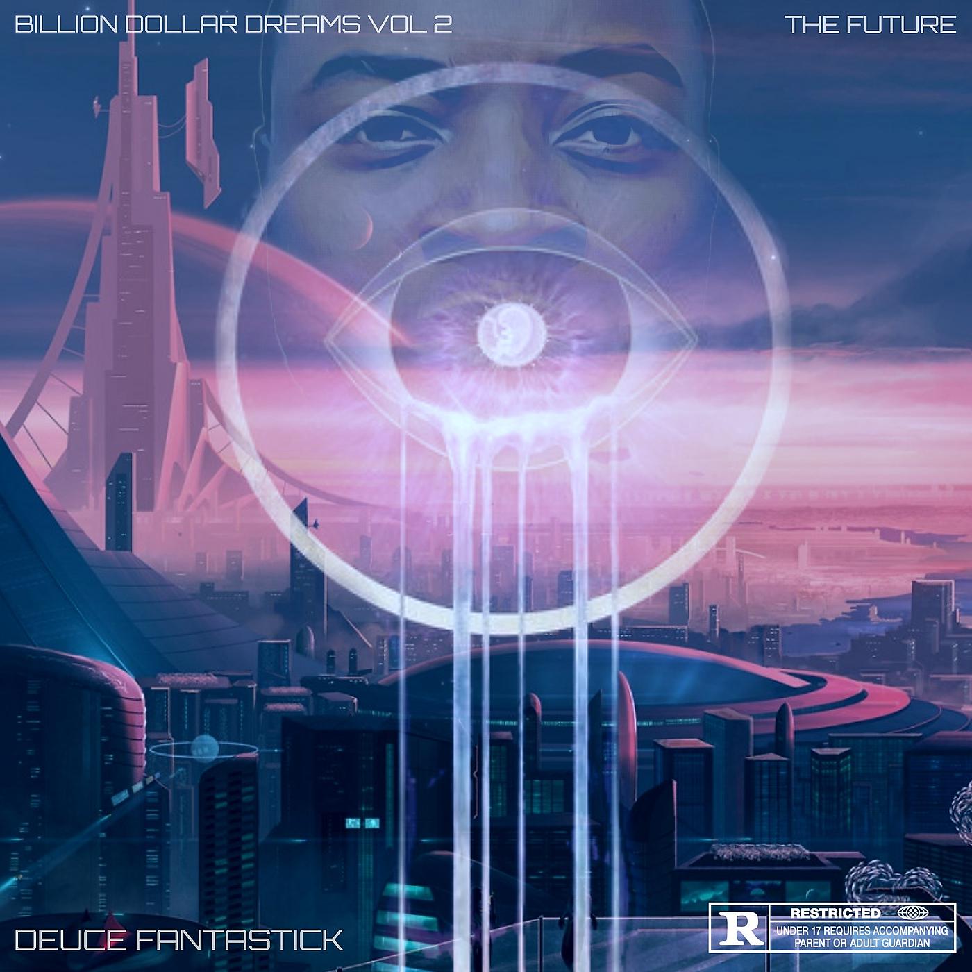 Постер альбома Billion Dollar Dreams Vol.2 the Future