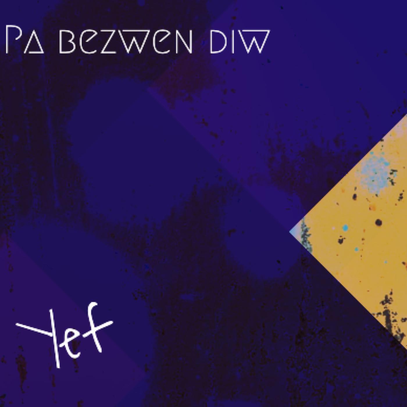 Постер альбома Pa Bezwen Di'w