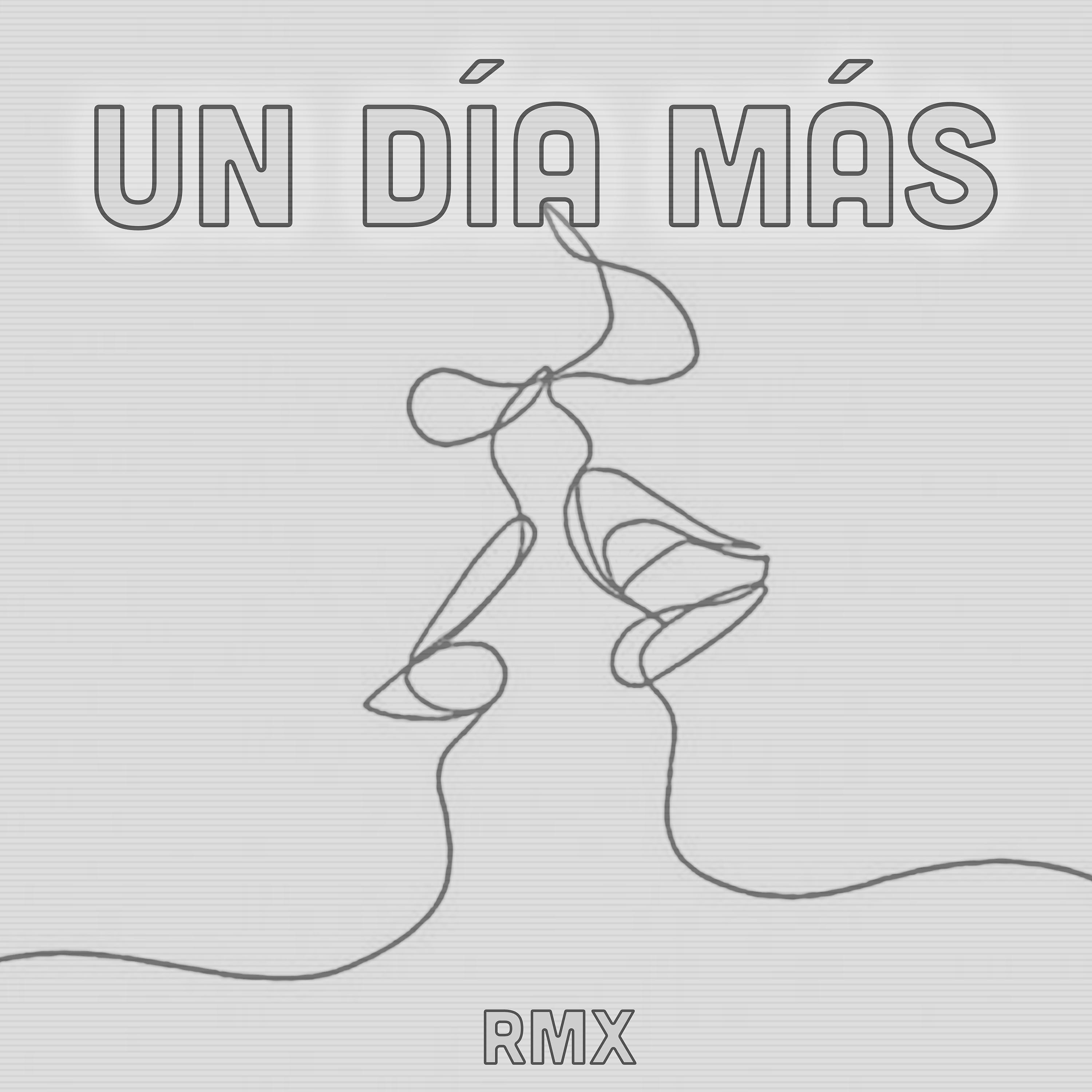 Постер альбома Un Día Más [Remix Oficial]