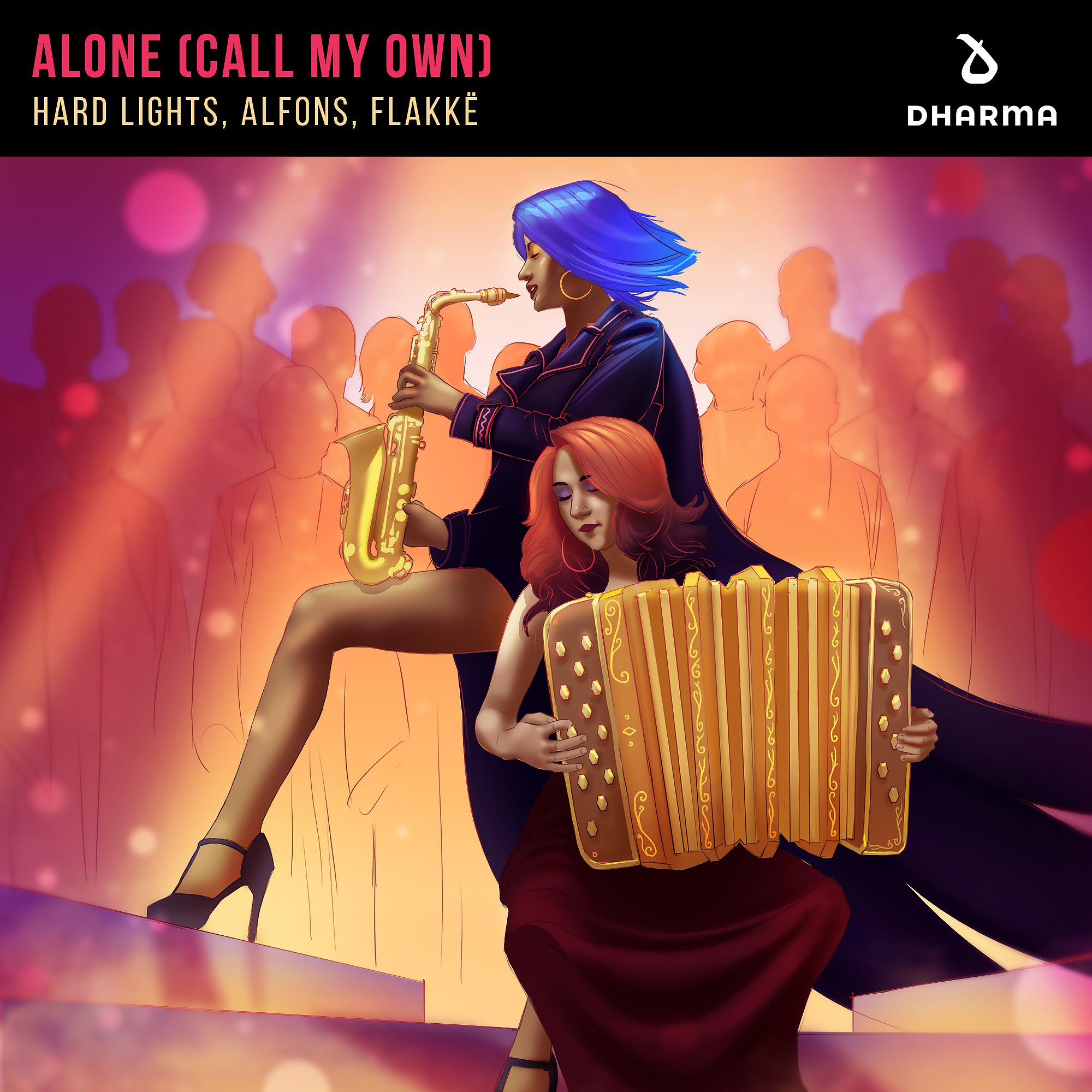 Постер альбома Alone (Call My Own)