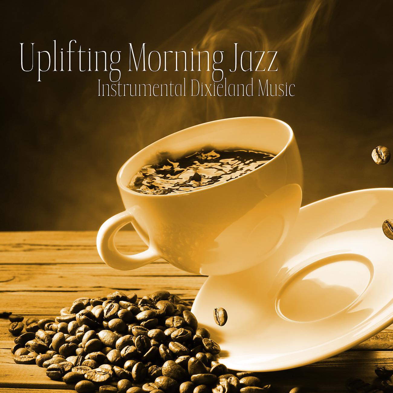 Постер альбома Uplifting Morning Jazz