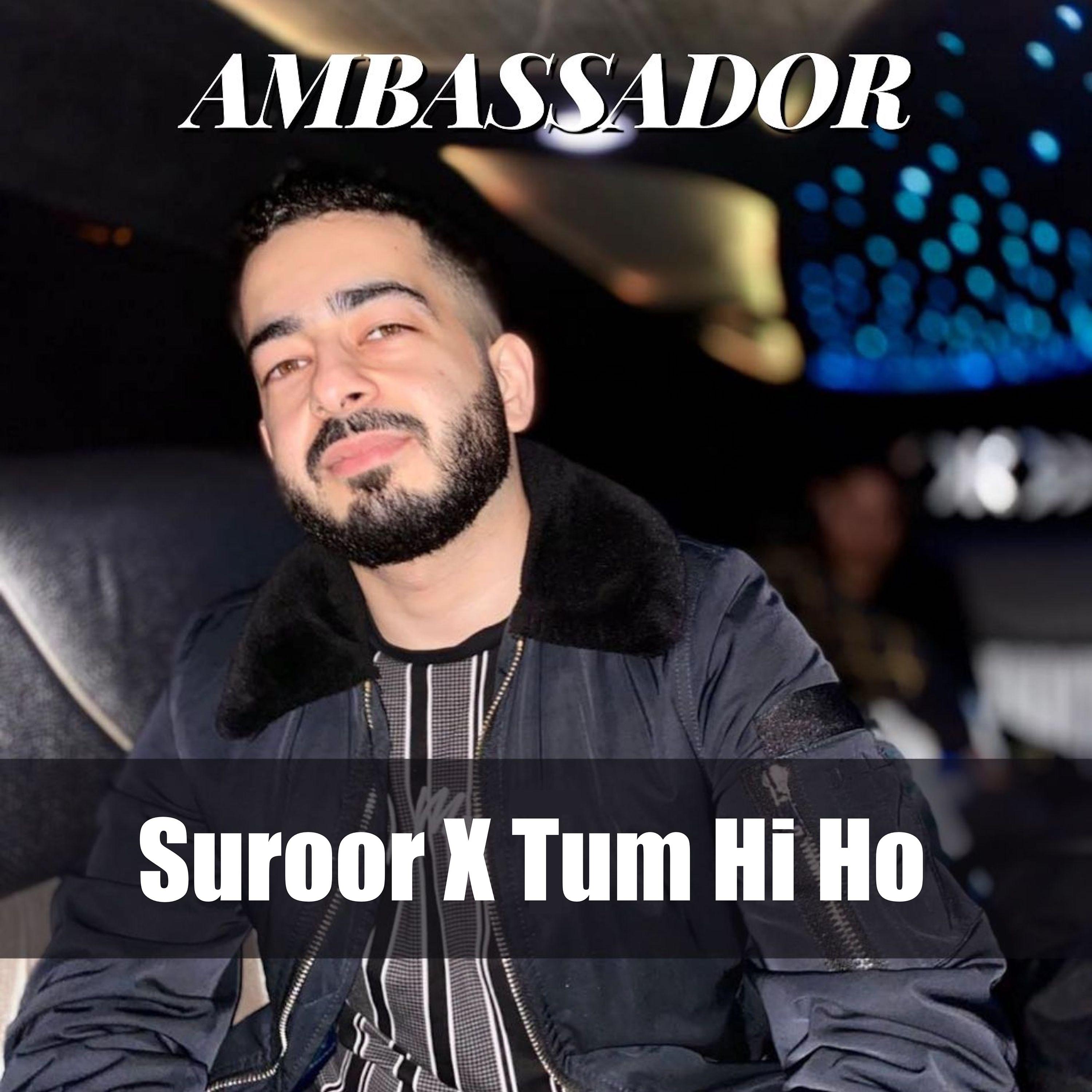 Постер альбома Suroor X Tum Hi Ho