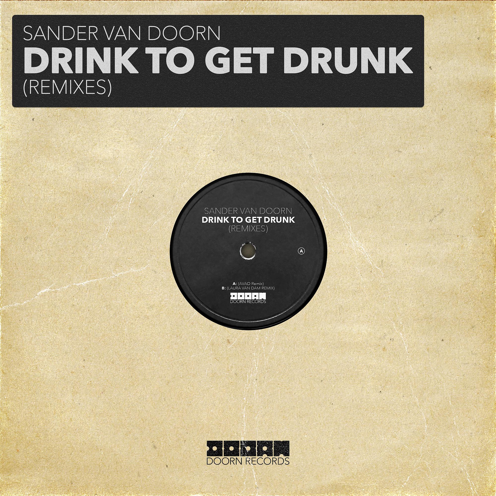 Постер альбома Drink To Get Drunk (Remixes)