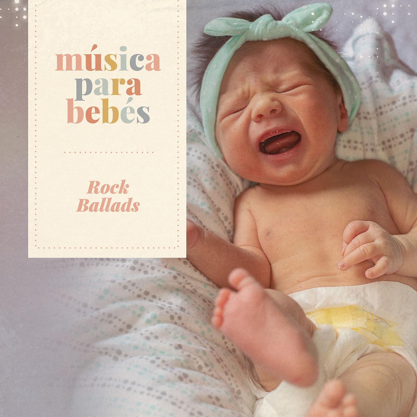 Постер альбома Música para bebés: Rock Ballads