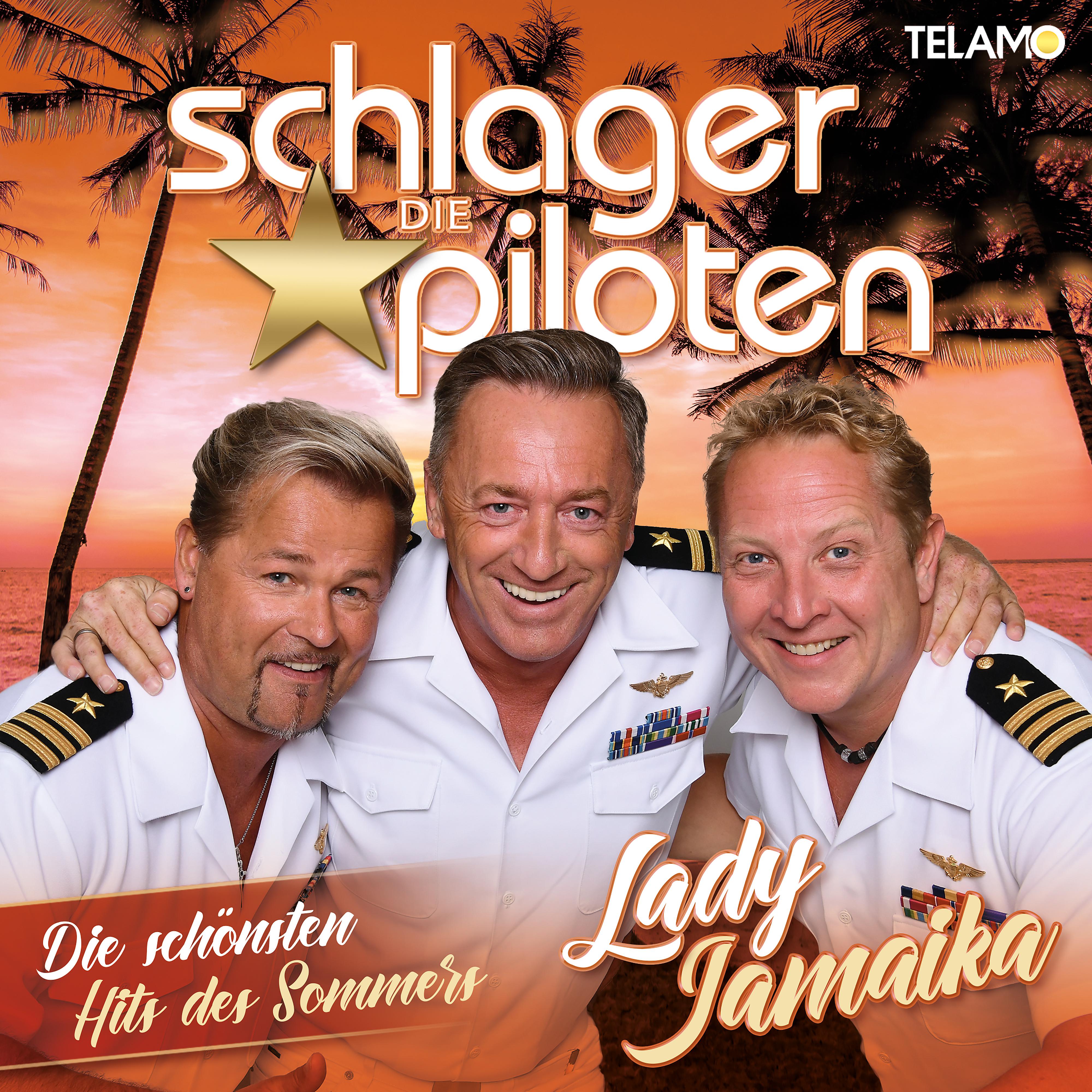 Постер альбома Lady Jamaika - Die schönsten Hits des Sommers