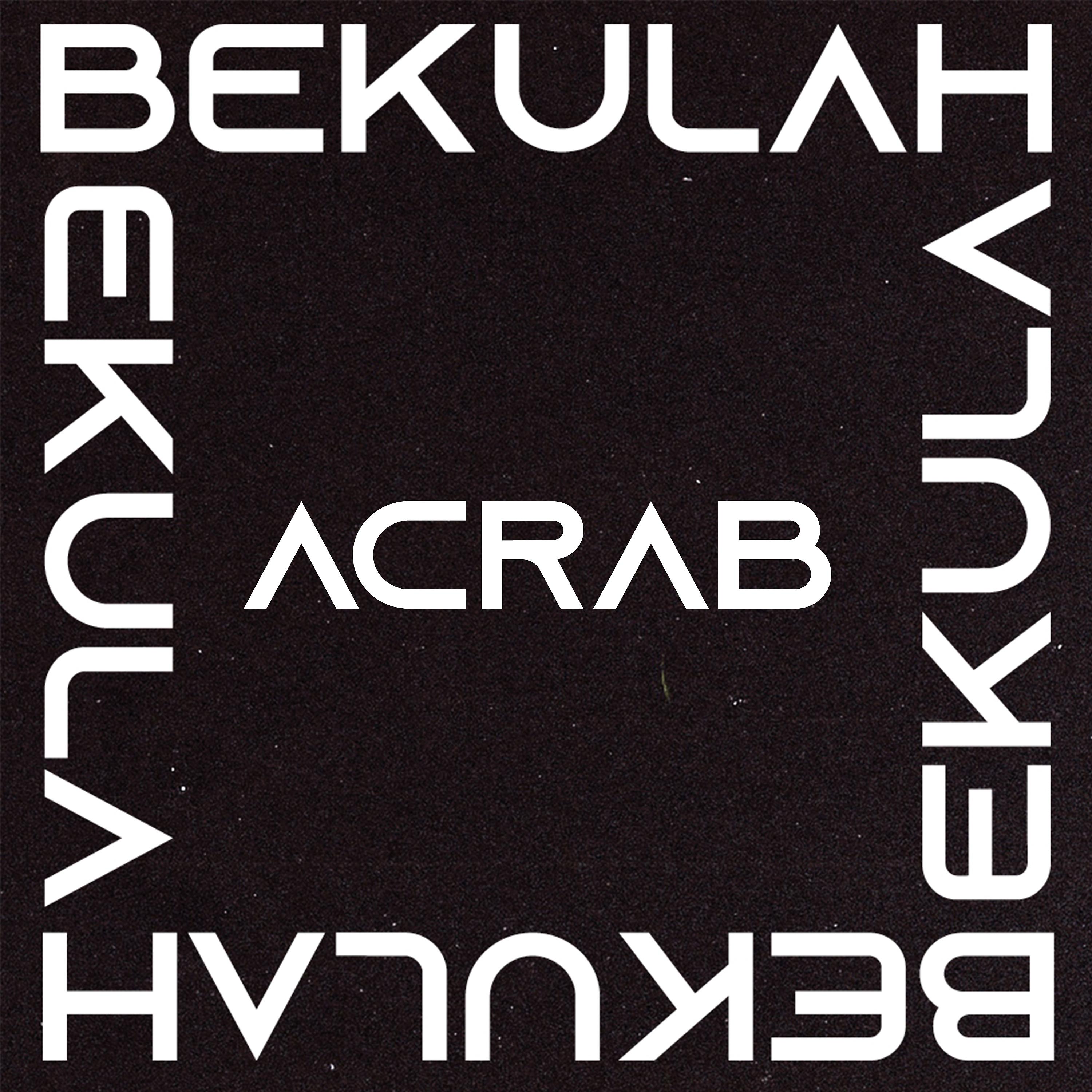 Постер альбома Acrab