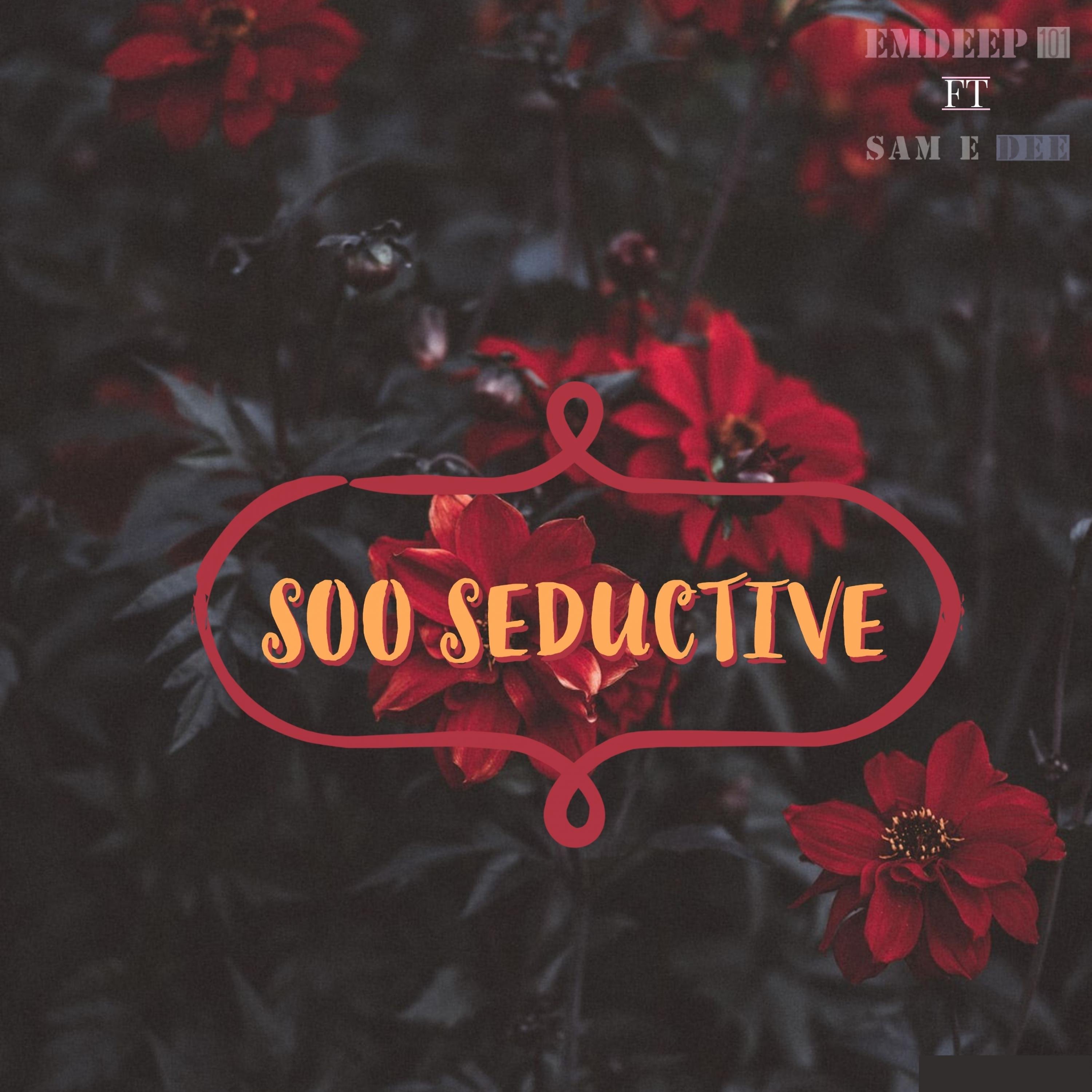 Постер альбома Soo Seductive