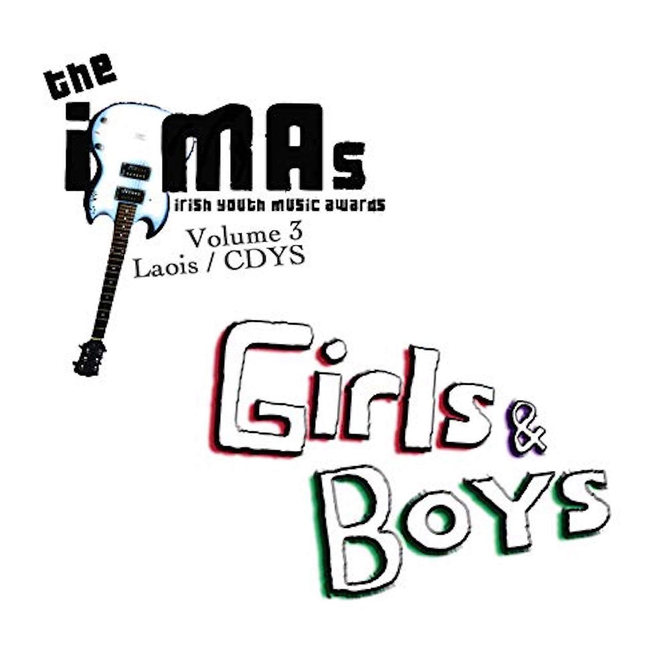 Постер альбома The IYMA's - Volume 3: Girls & Boys