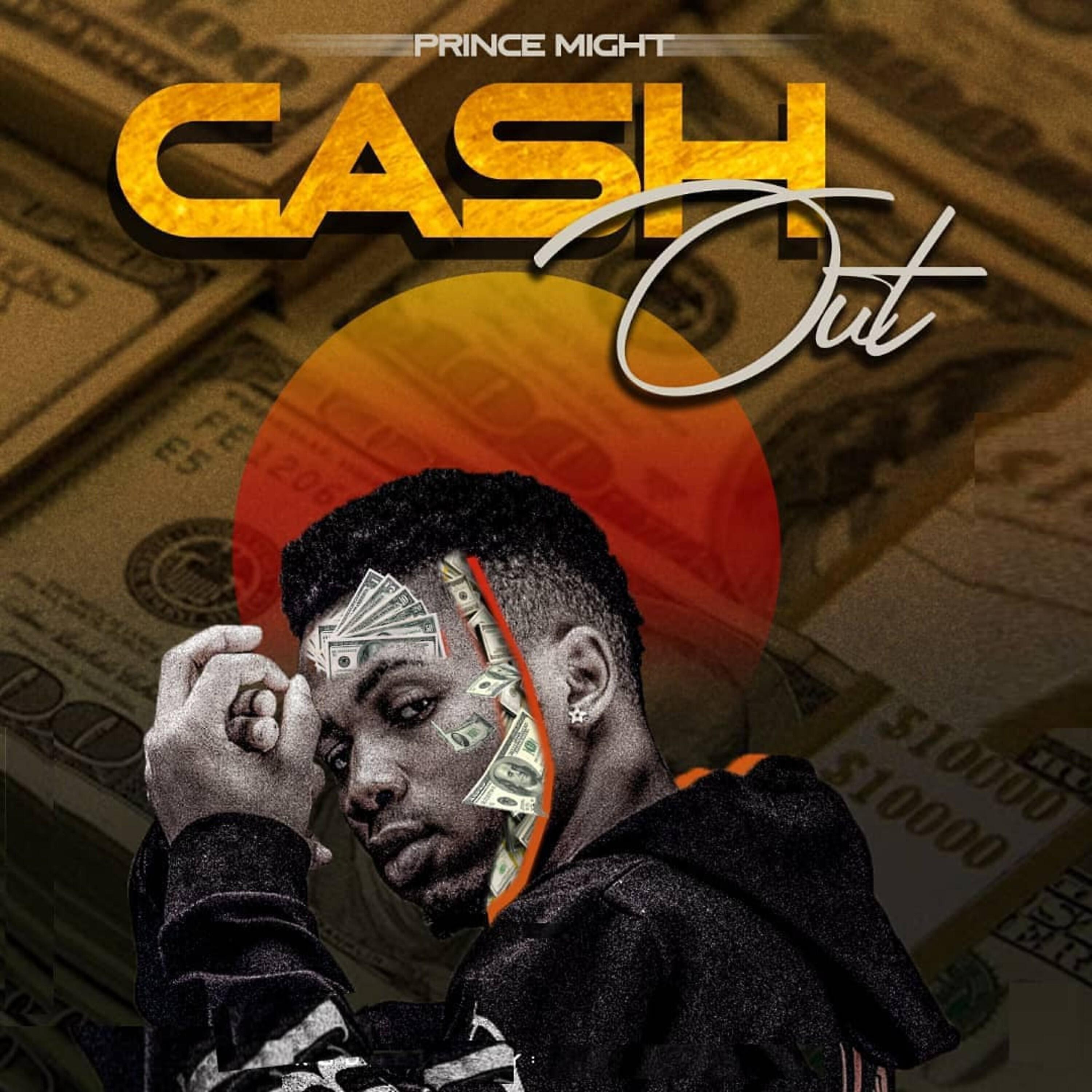 Prince Might. - Cash Out
