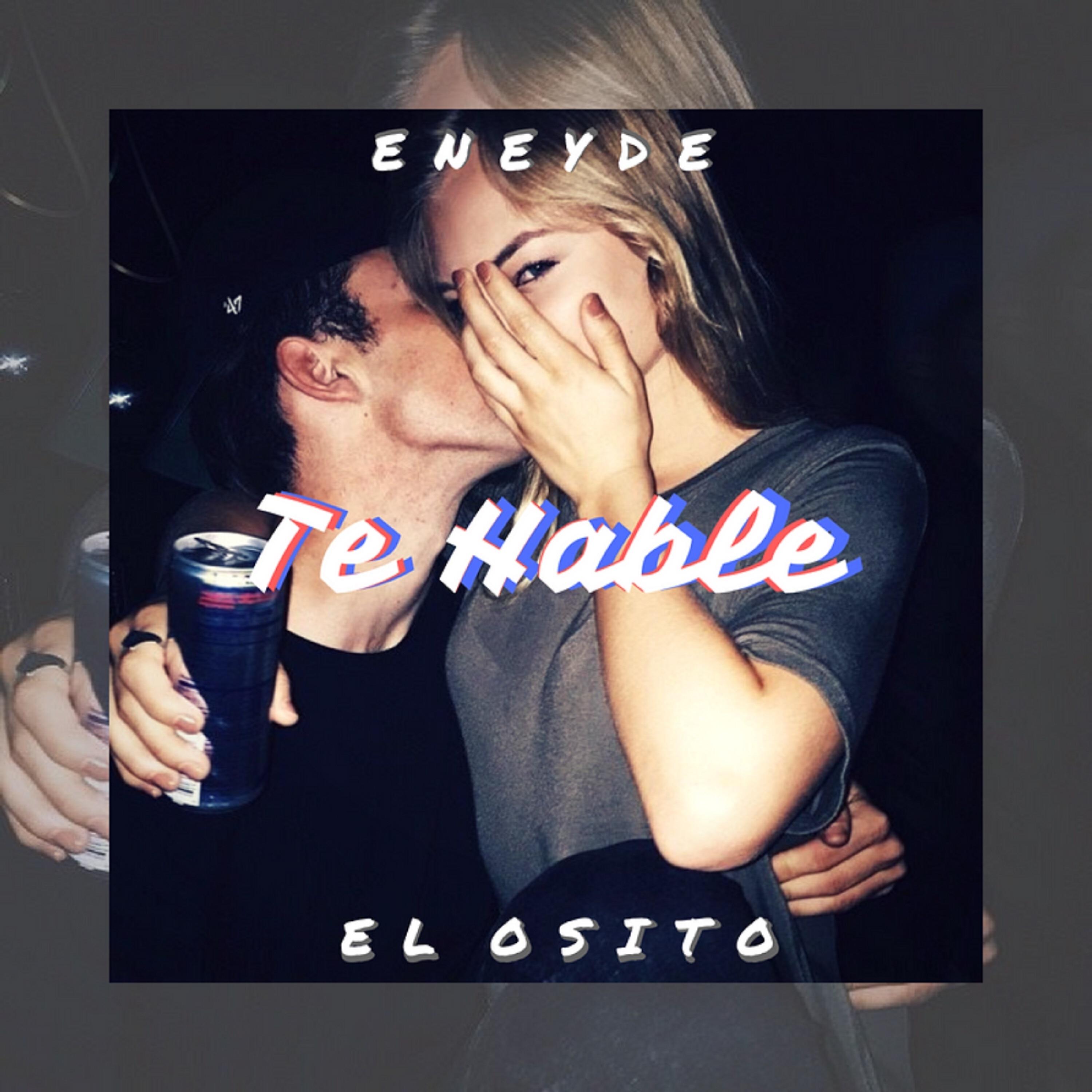 Eneyde - Te Hable