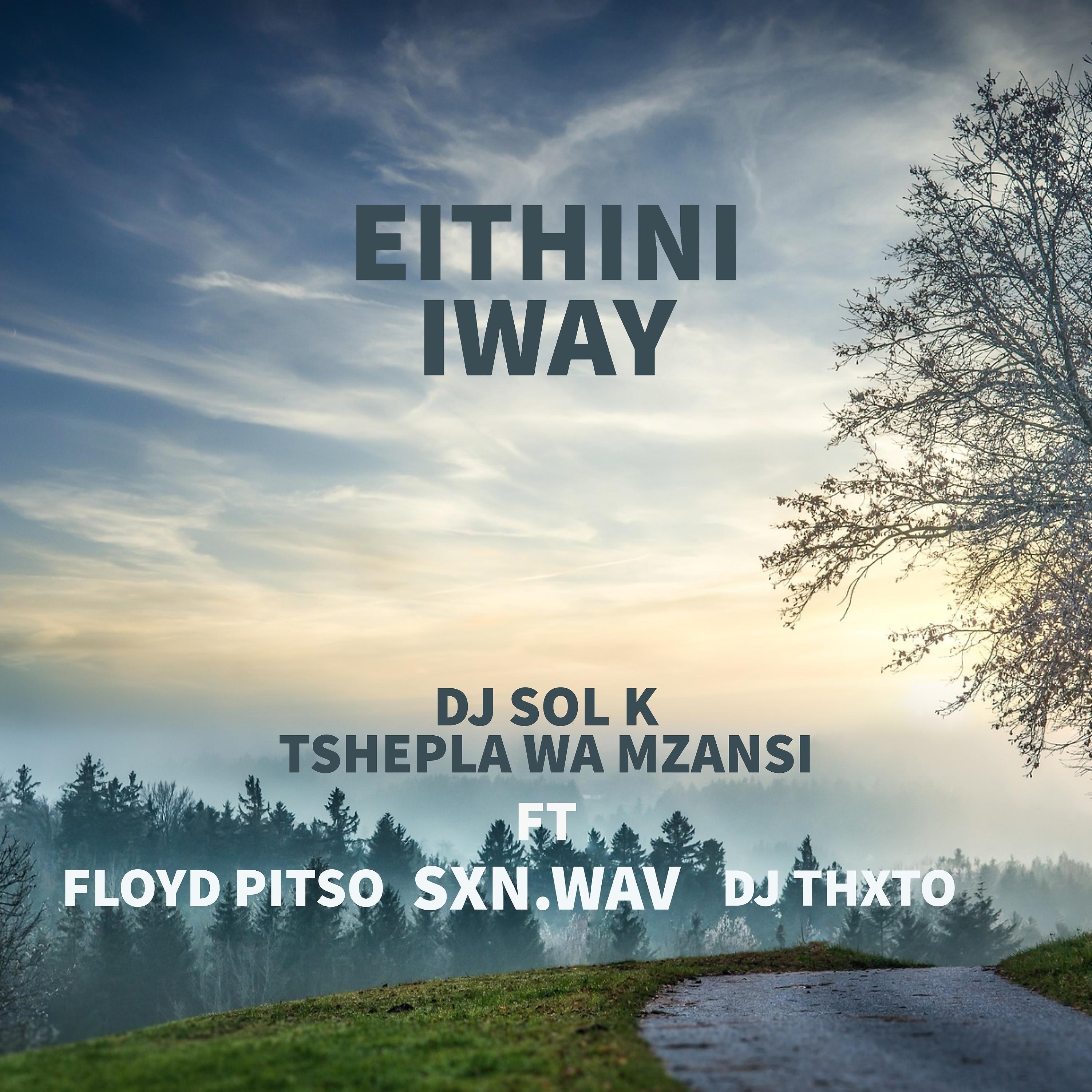 Постер альбома Ethini Iway