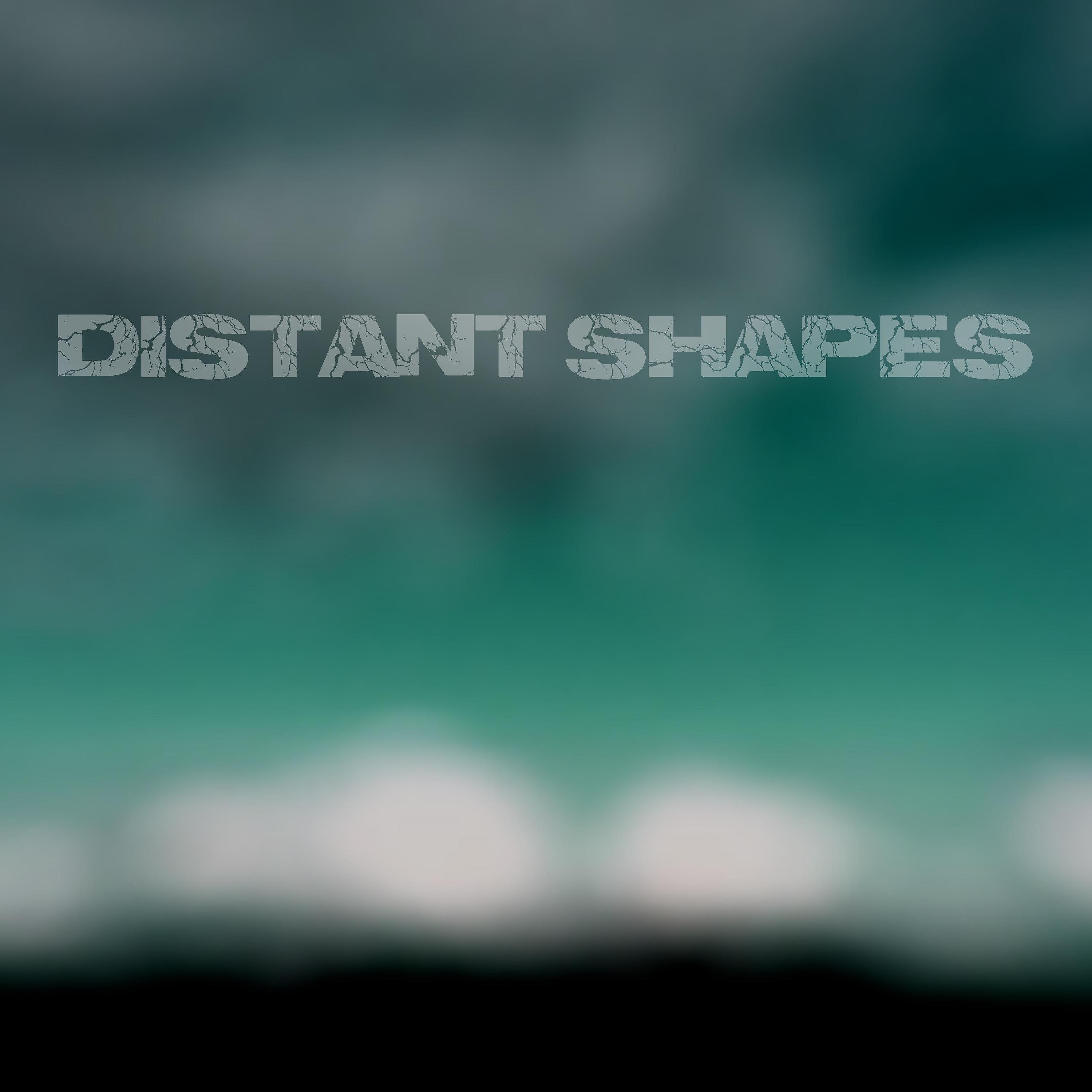 Постер альбома Distant Shapes