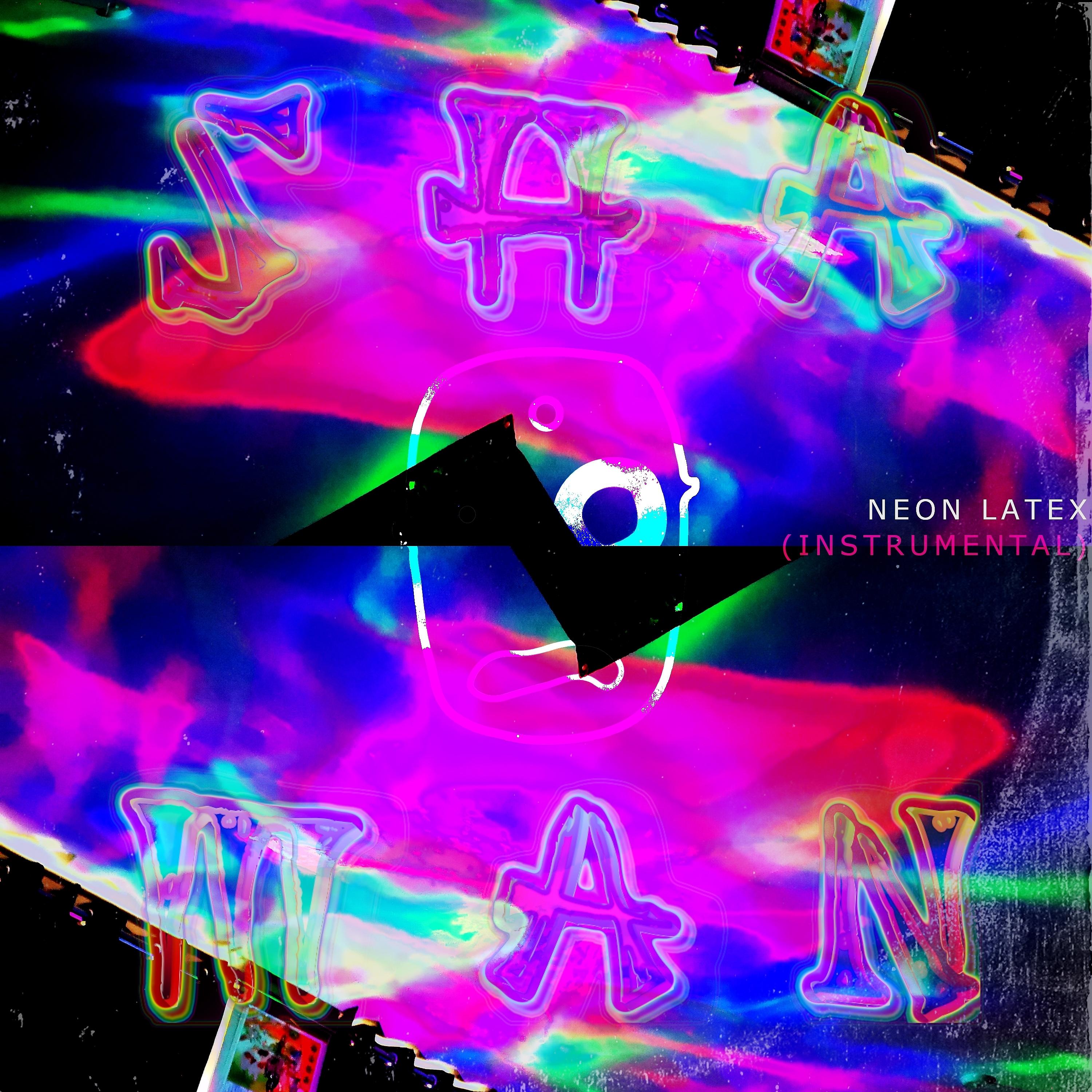 Постер альбома Neon Latex (Instrumental)