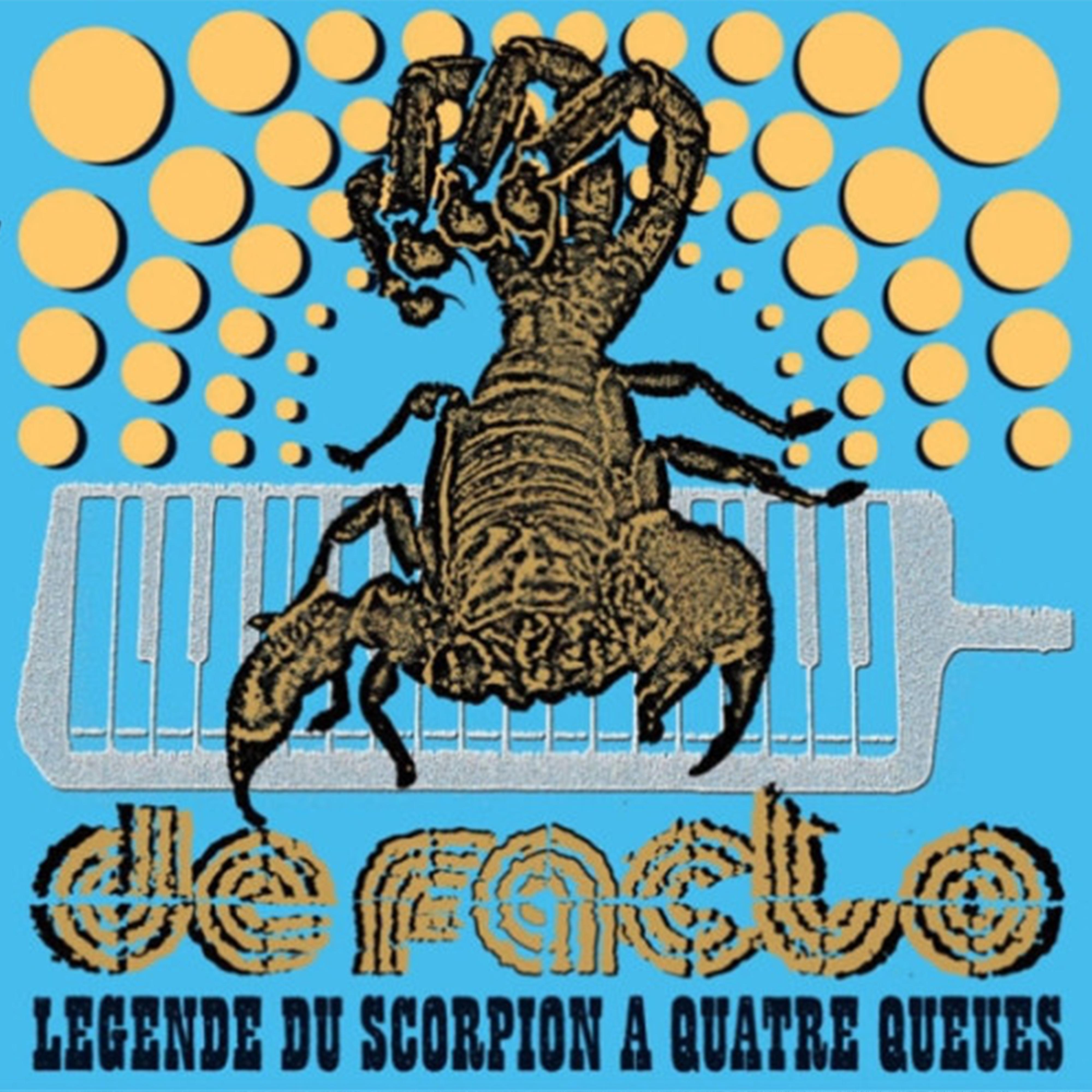 Постер альбома Legende Du Scorpion A Quatre Queues