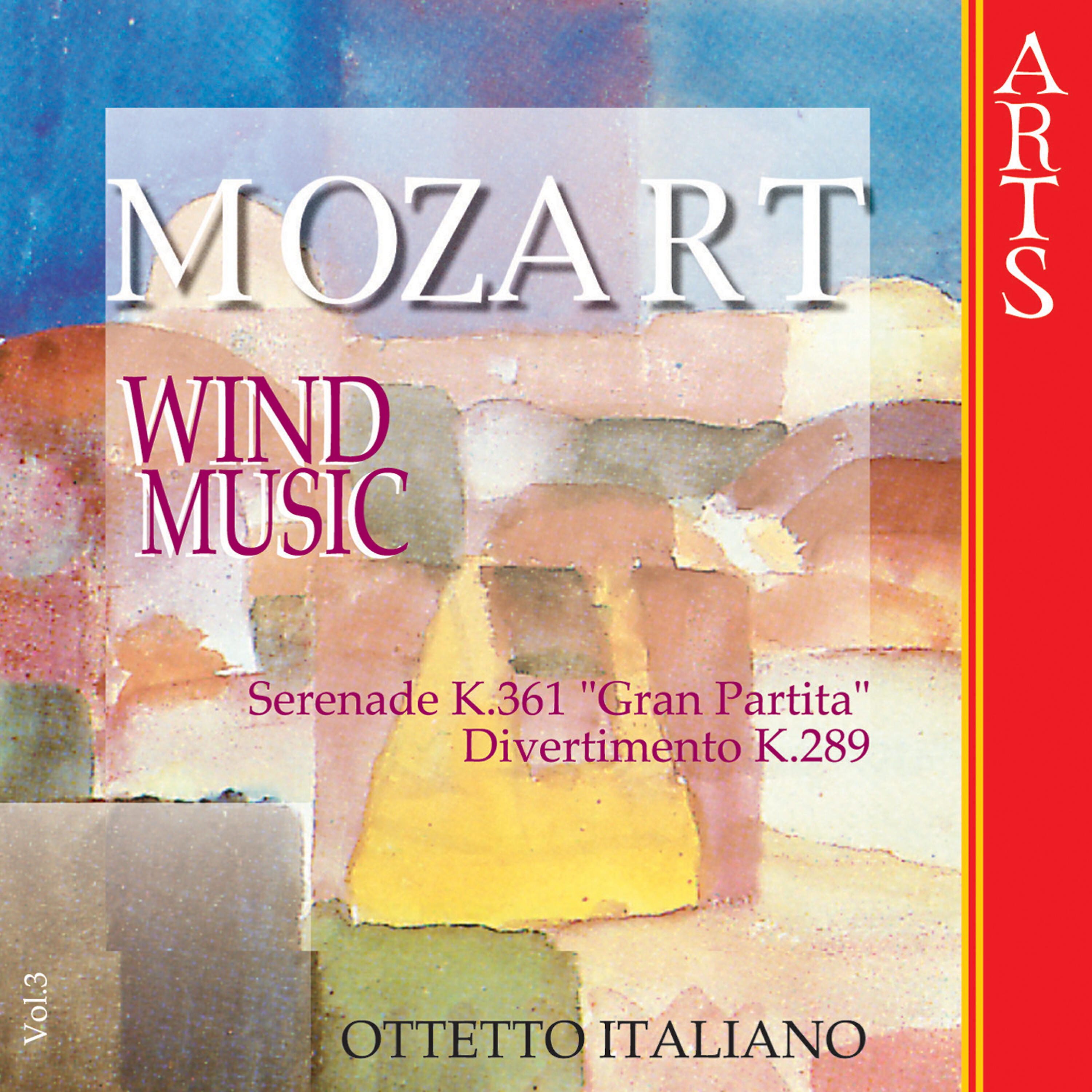 Ottetto Italiano - Serenade No. 10 In B Flat Major K. 361 (K. 370A) 