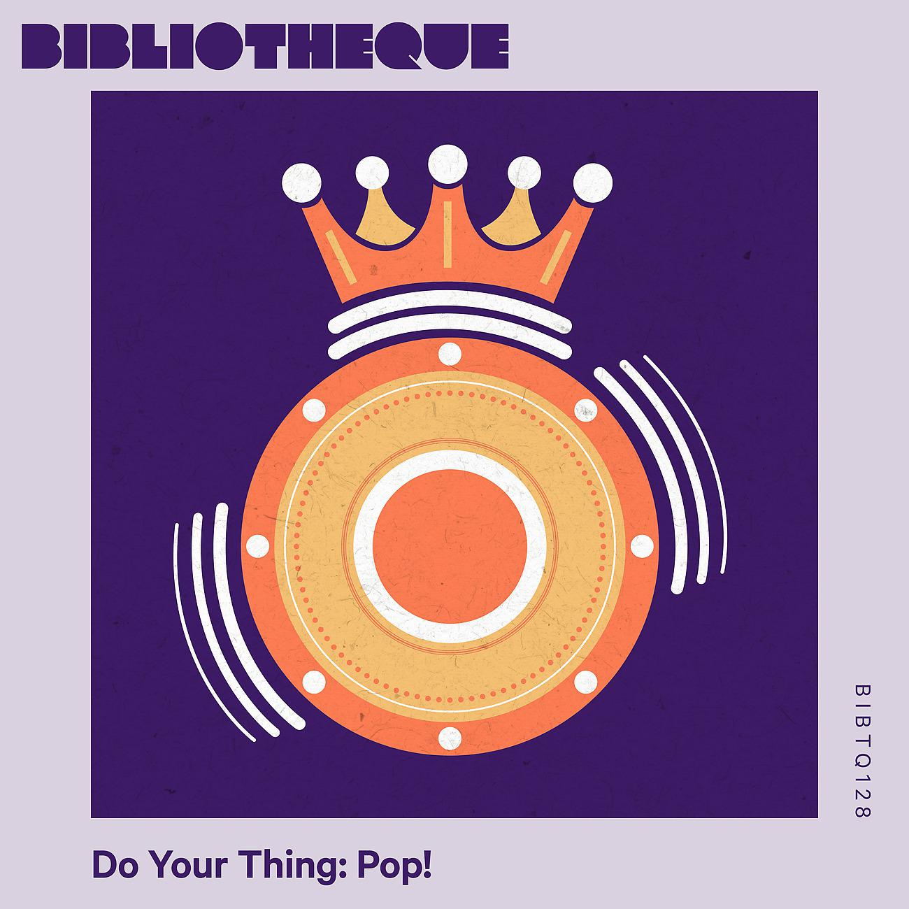 Постер альбома Do Your Thing: Pop!