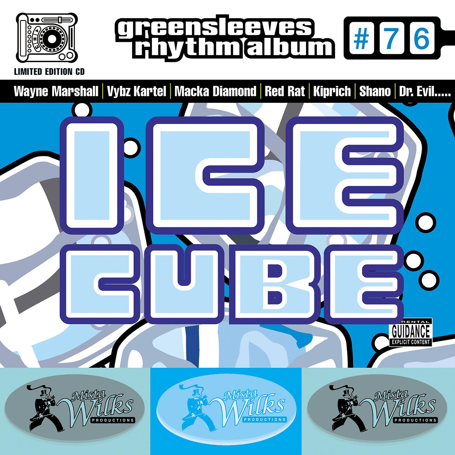Постер альбома Greensleeves Rhythm Album #76: Ice Cube