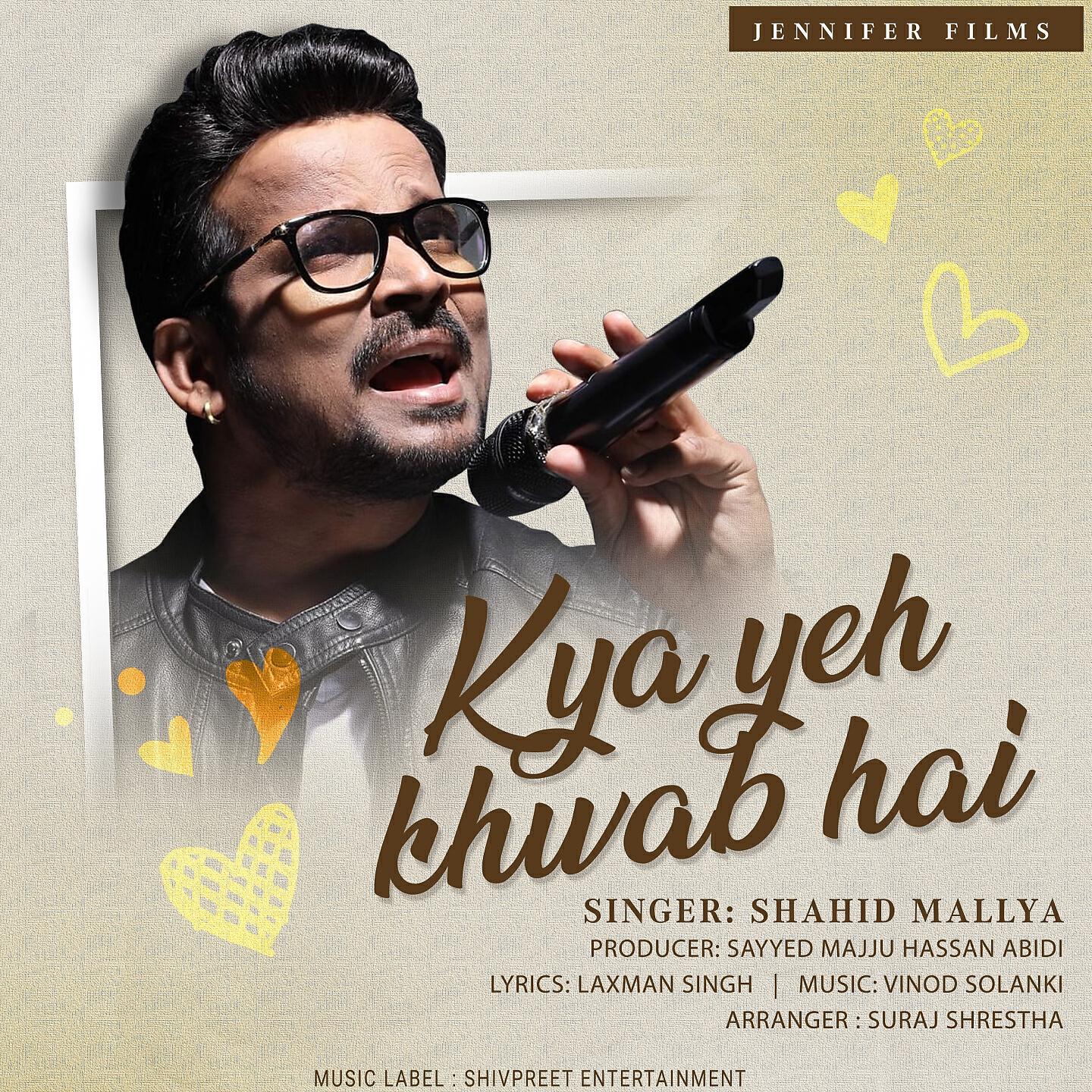 Shahid Mallya - Kya Yeh Khwab Hai