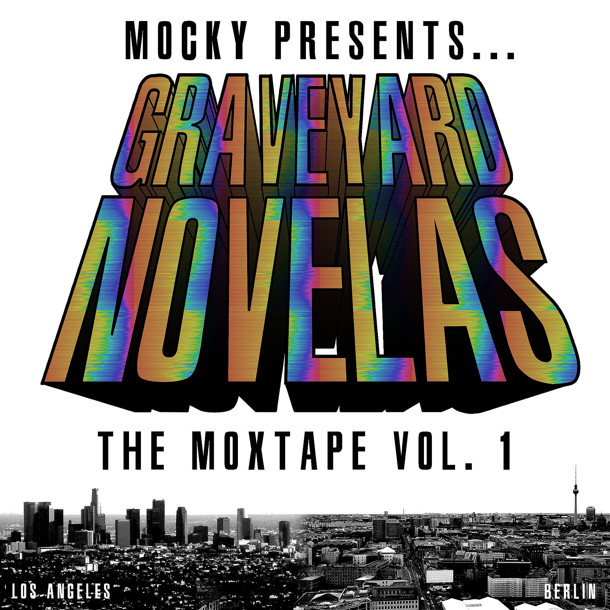 Постер альбома Graveyard Novelas (The Moxtape Vol. I)