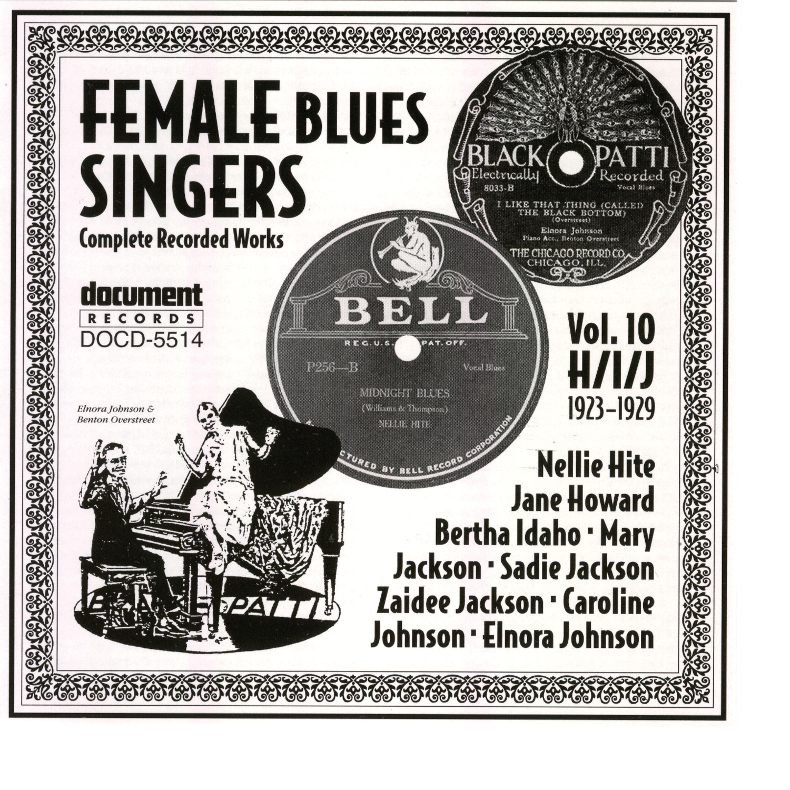 Постер альбома Female Blues Singers Vol. 10 H/I/J (1923-1929)
