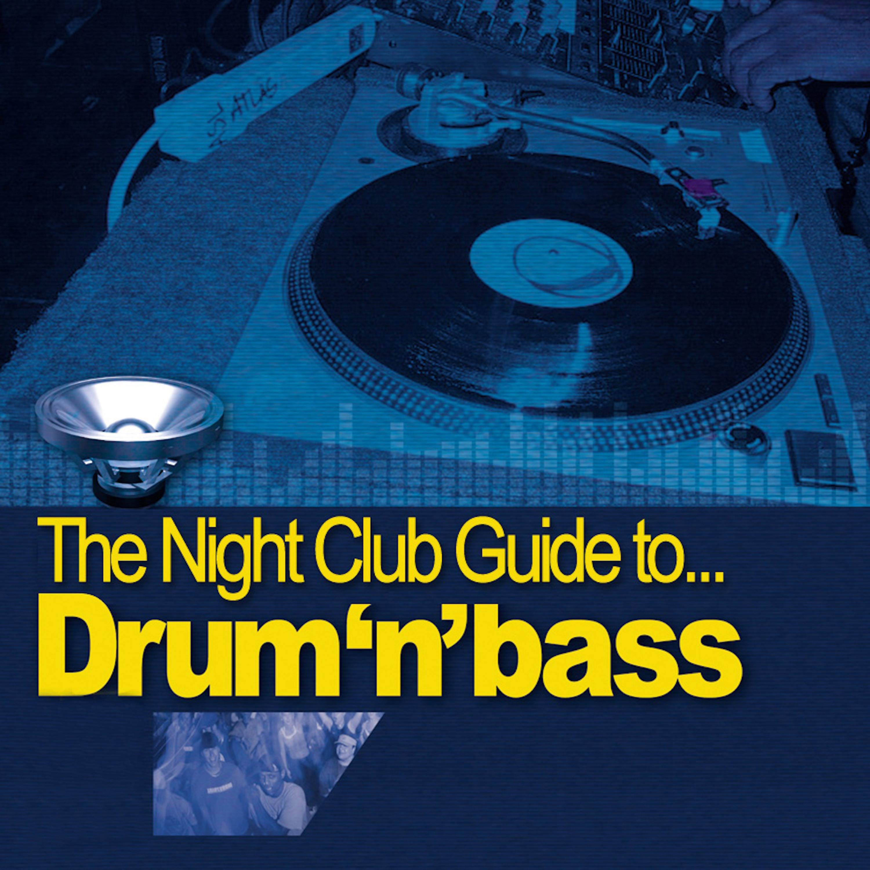 Постер альбома The Night Club Guide to Drum 'N' Bass