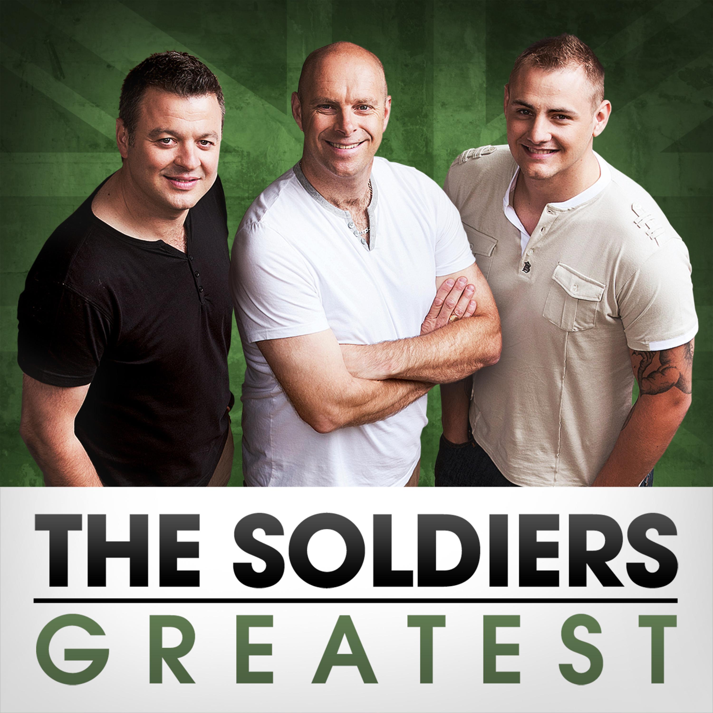 Постер альбома Greatest - The Soldiers