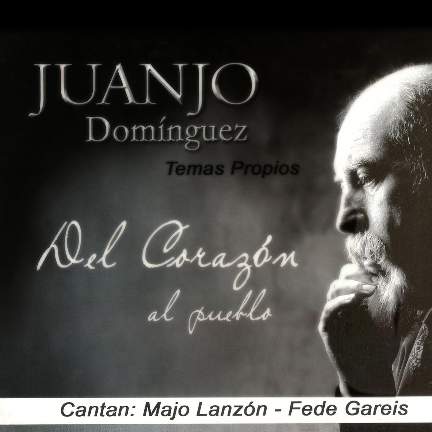 Постер альбома Del Corazón al Pueblo (Temas Propios)