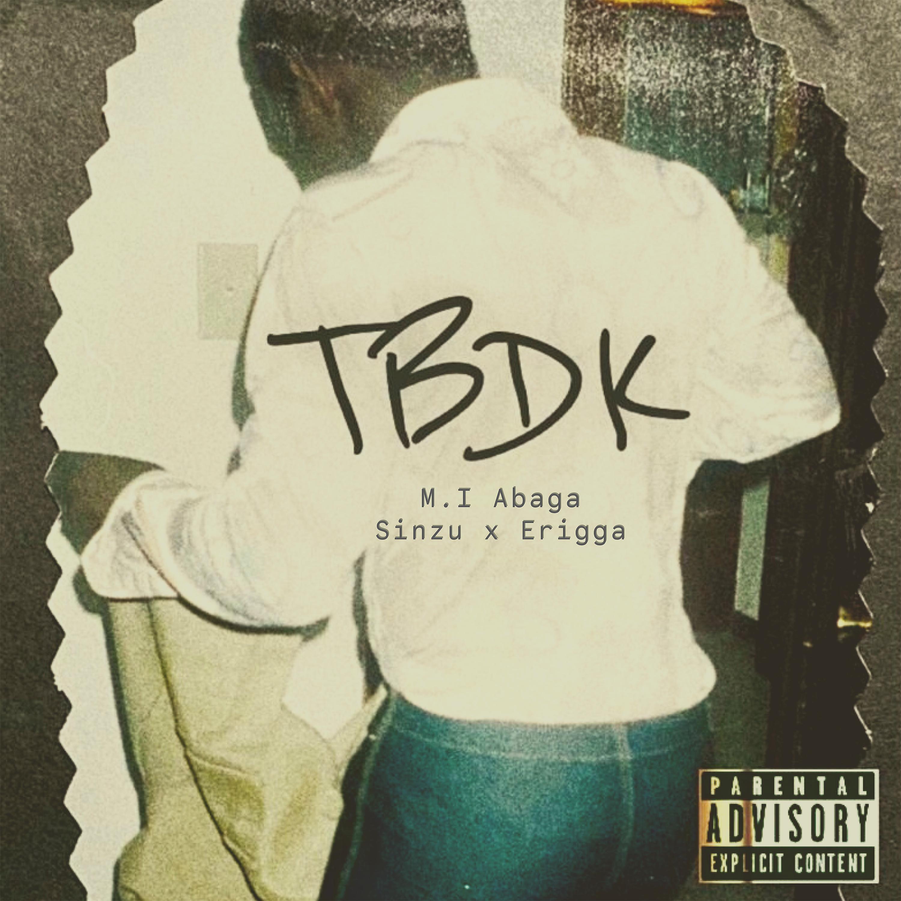 Постер альбома TBDK (feat. Sinzu & Erigga)