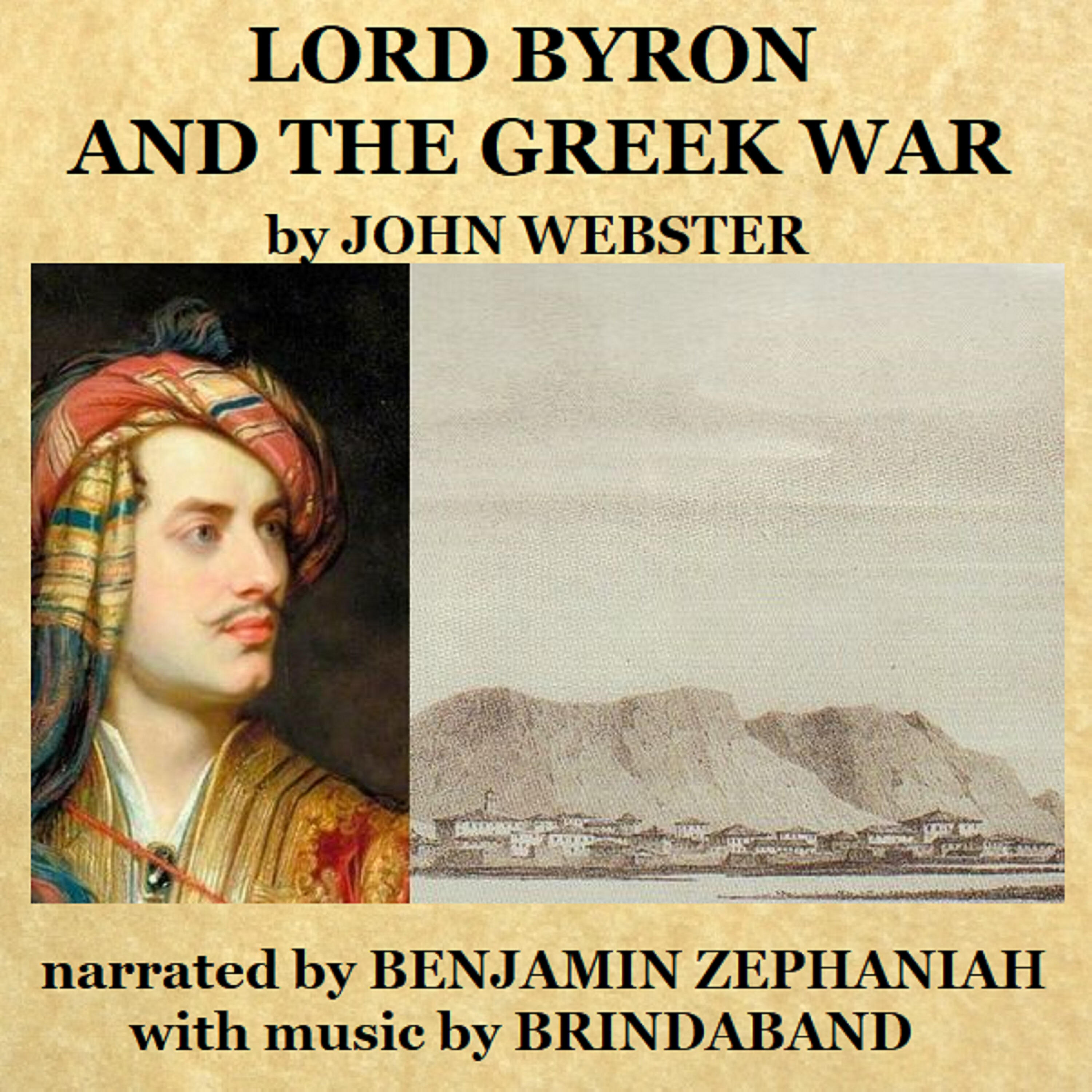 John Webster - Narrative: Byron, Greece, Don Juan
