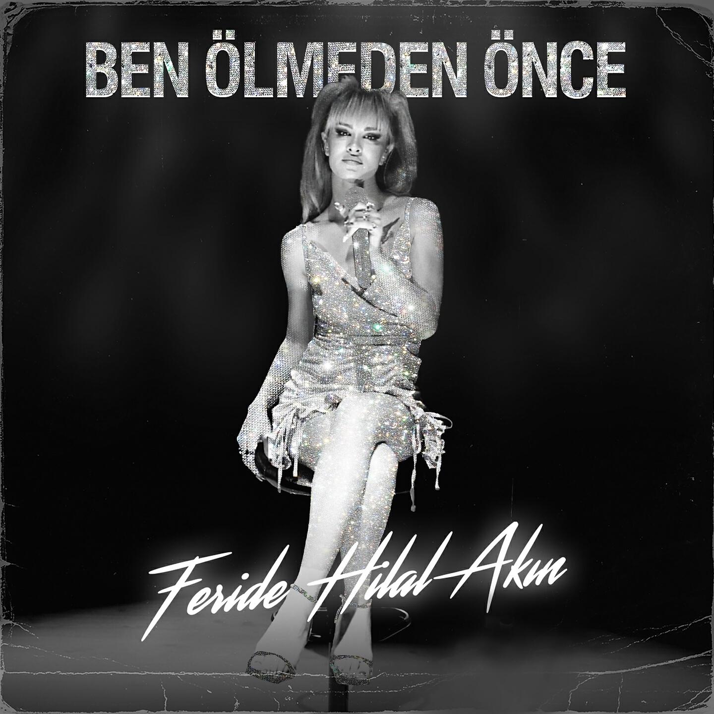 Feride Hilal Akın - Ben Ölmeden Önce (Akustik)