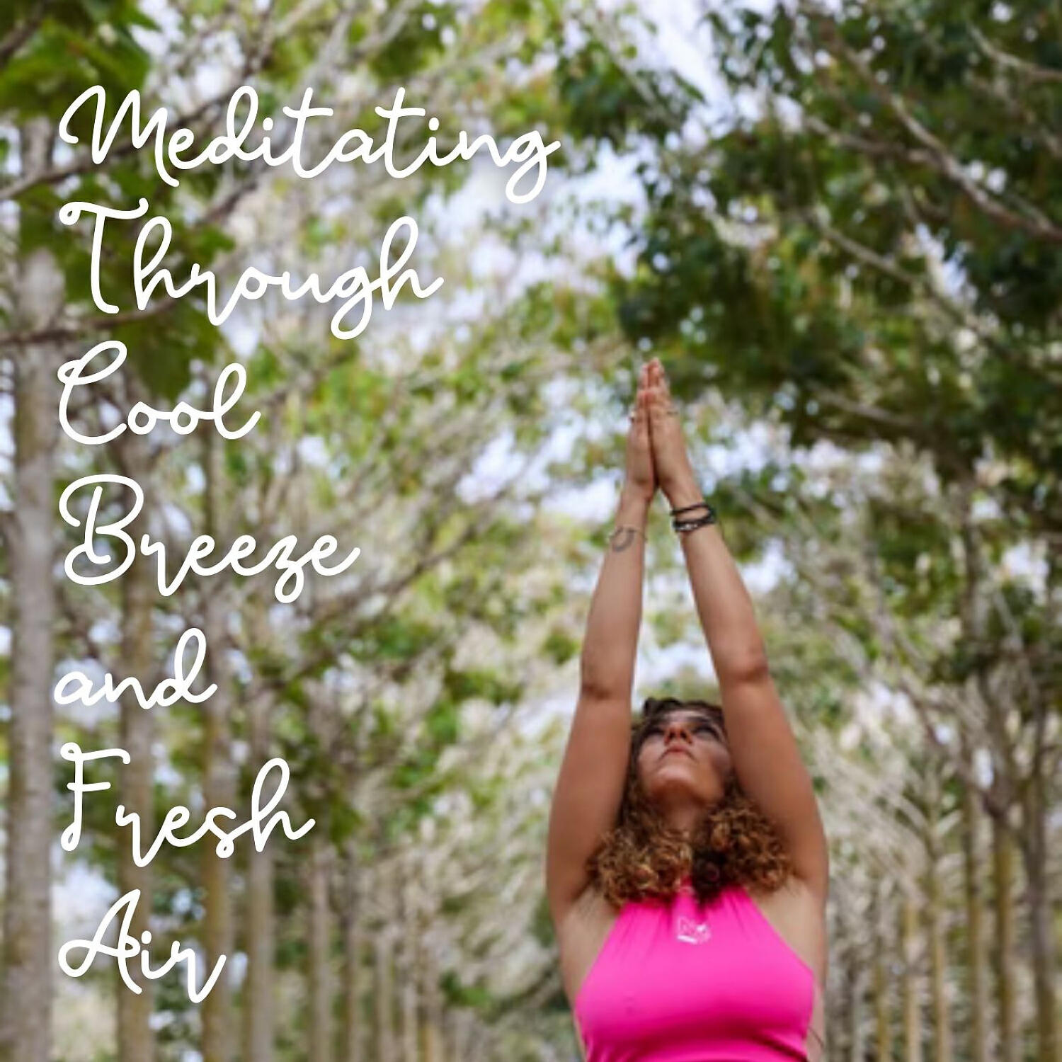 YOGA - Meditating Through Cool Breeze and Fresh Air - 1 Hour