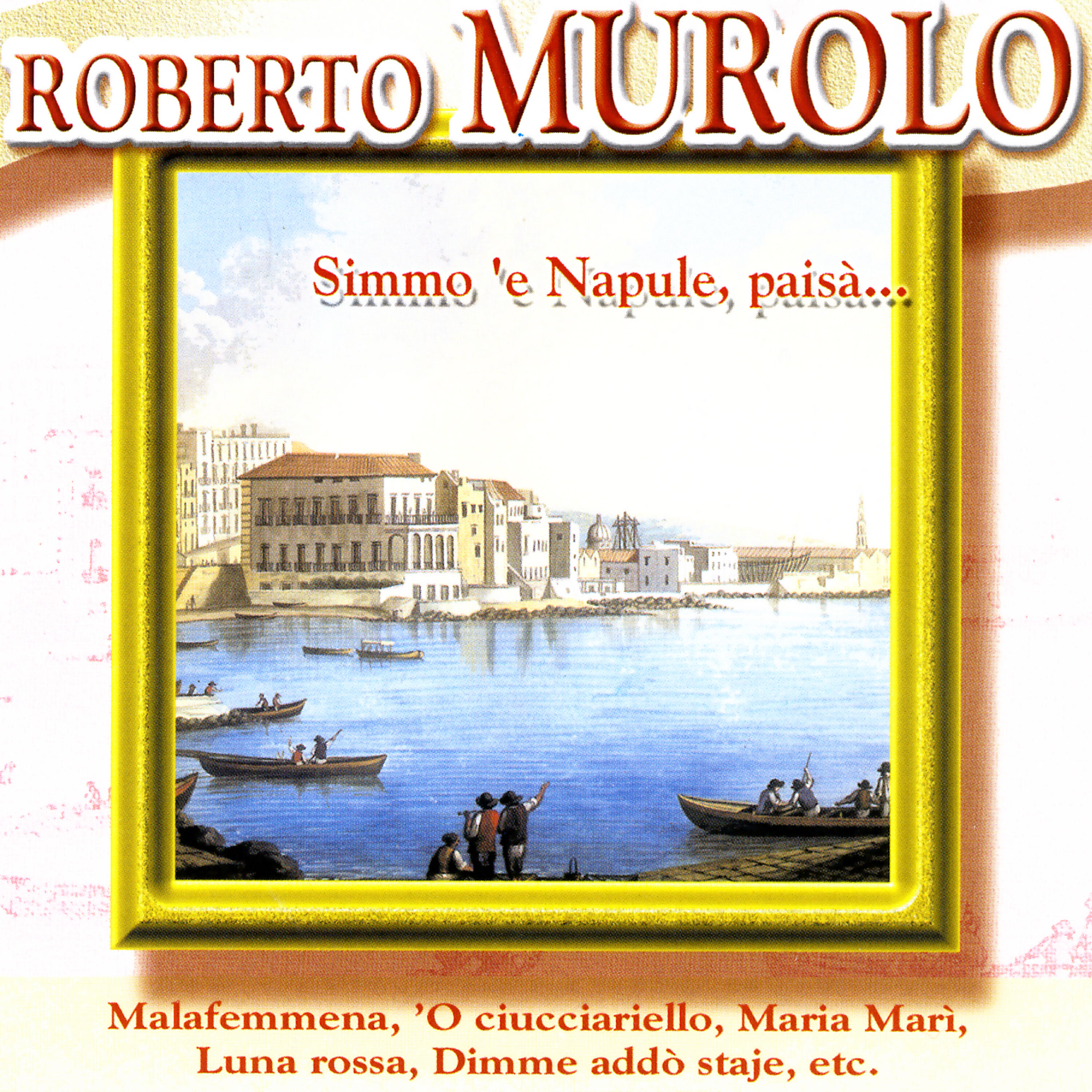 Roberto Murolo - Santa Lucia Luntana
