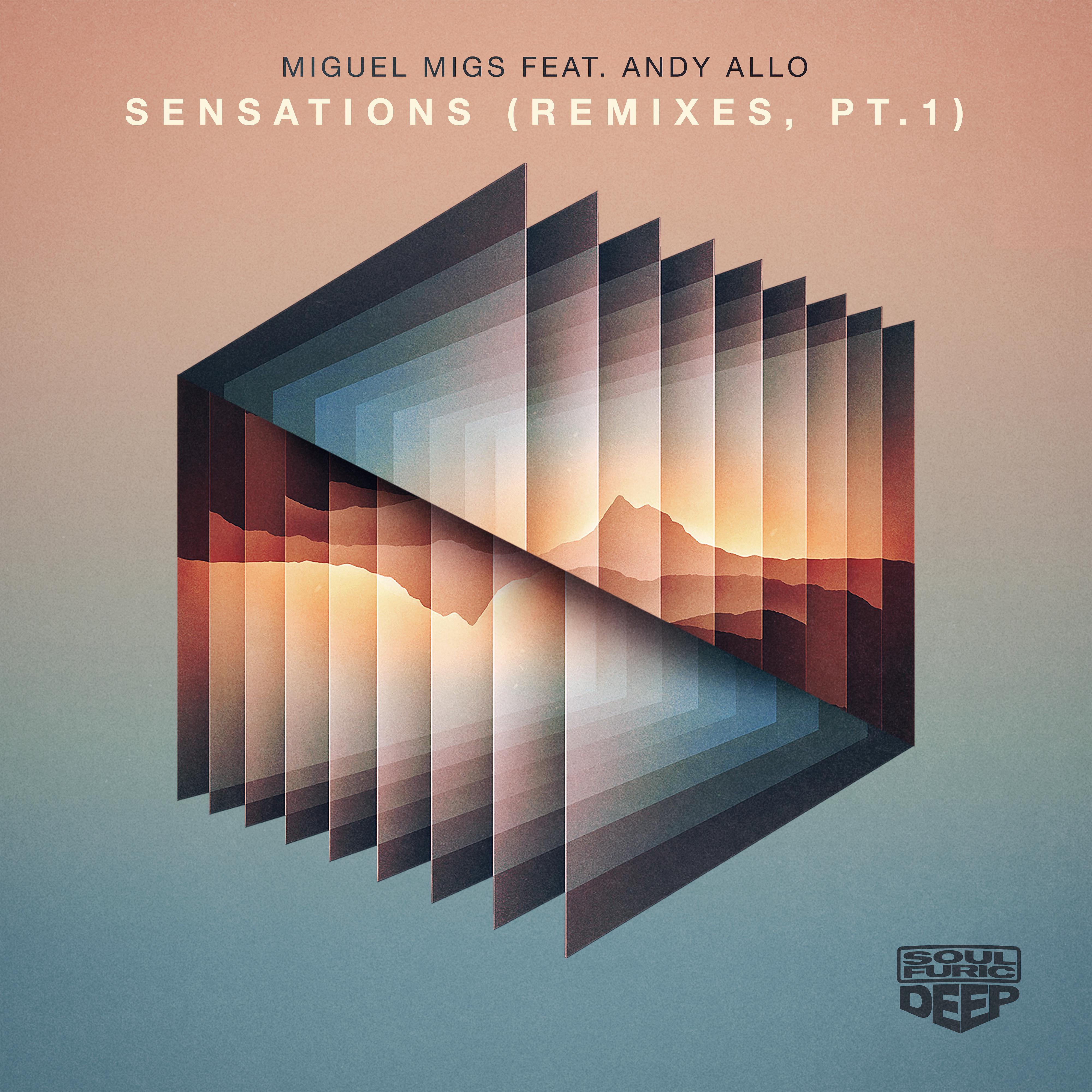 Постер альбома Sensations (feat. Andy Allo) [Remixes, Pt. 1]