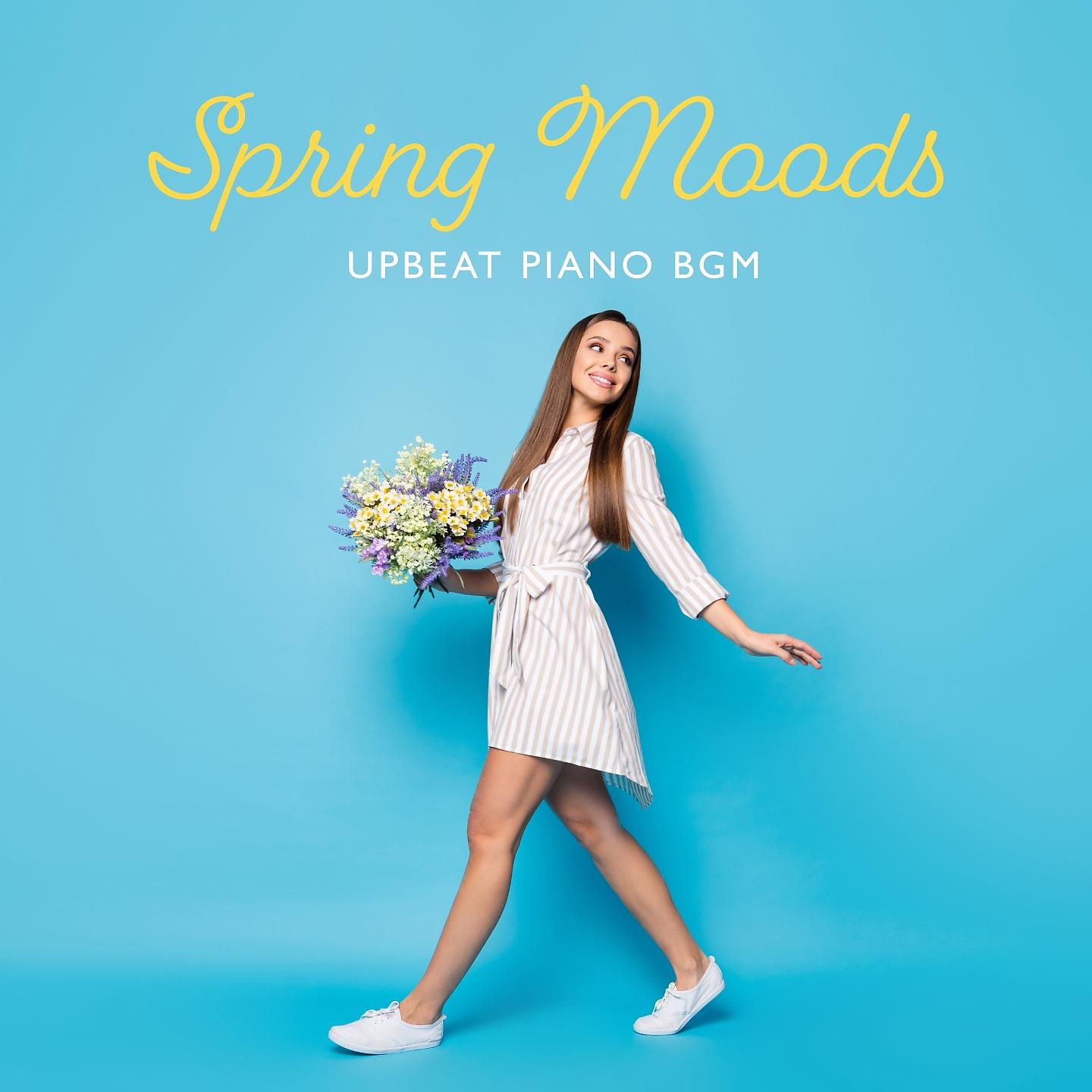 Постер альбома Spring Moods - Upbeat Piano BGM