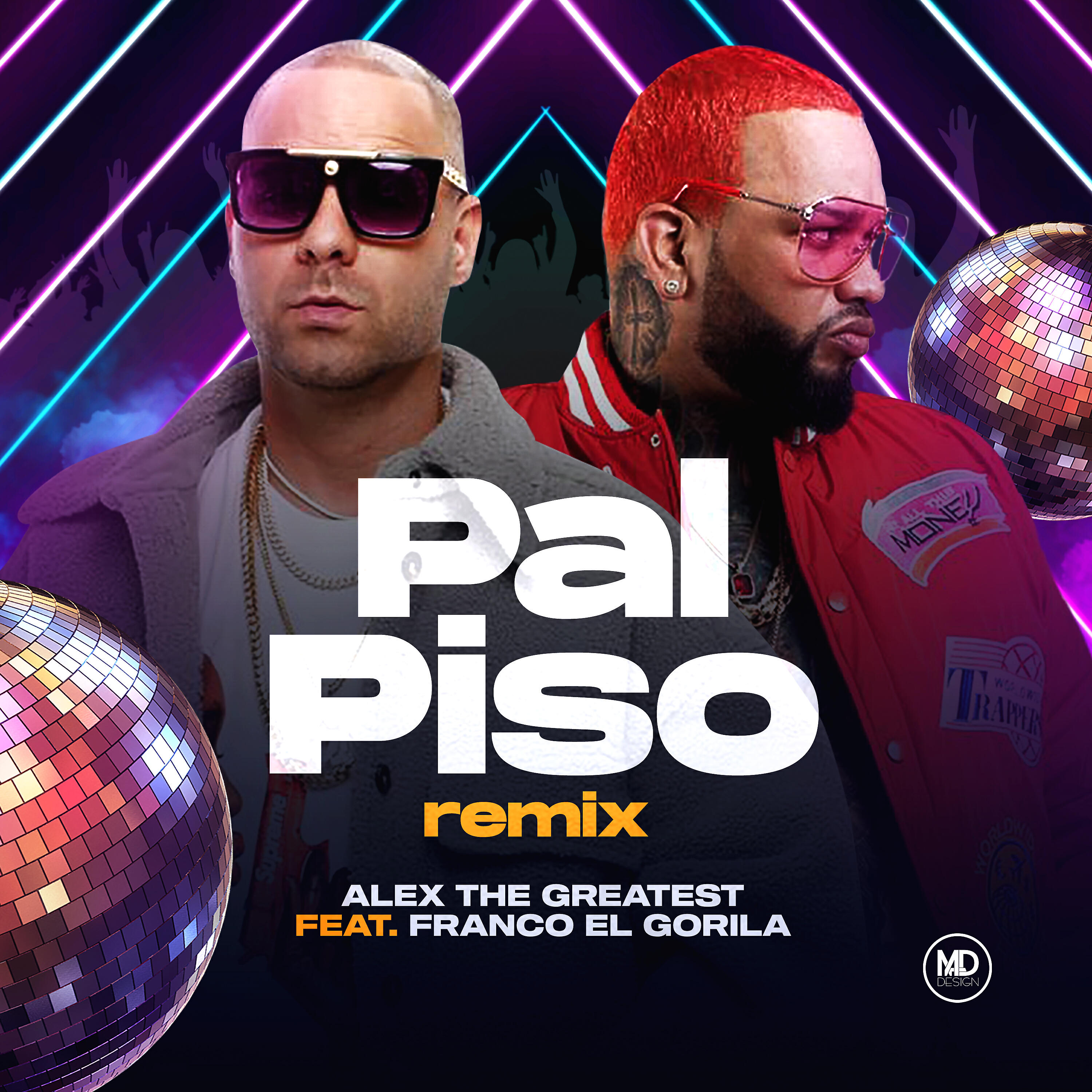 Alex The Greatest - Pal Piso Remix