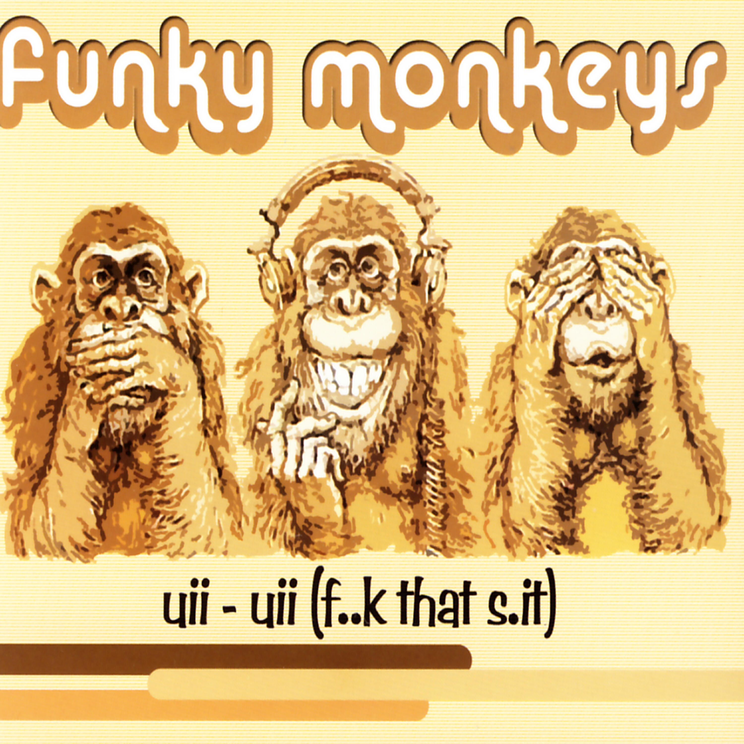 Funky Monkeys - Ui-Uii (f..k that s.it) (DJ MNS vs. Indurro Remix)