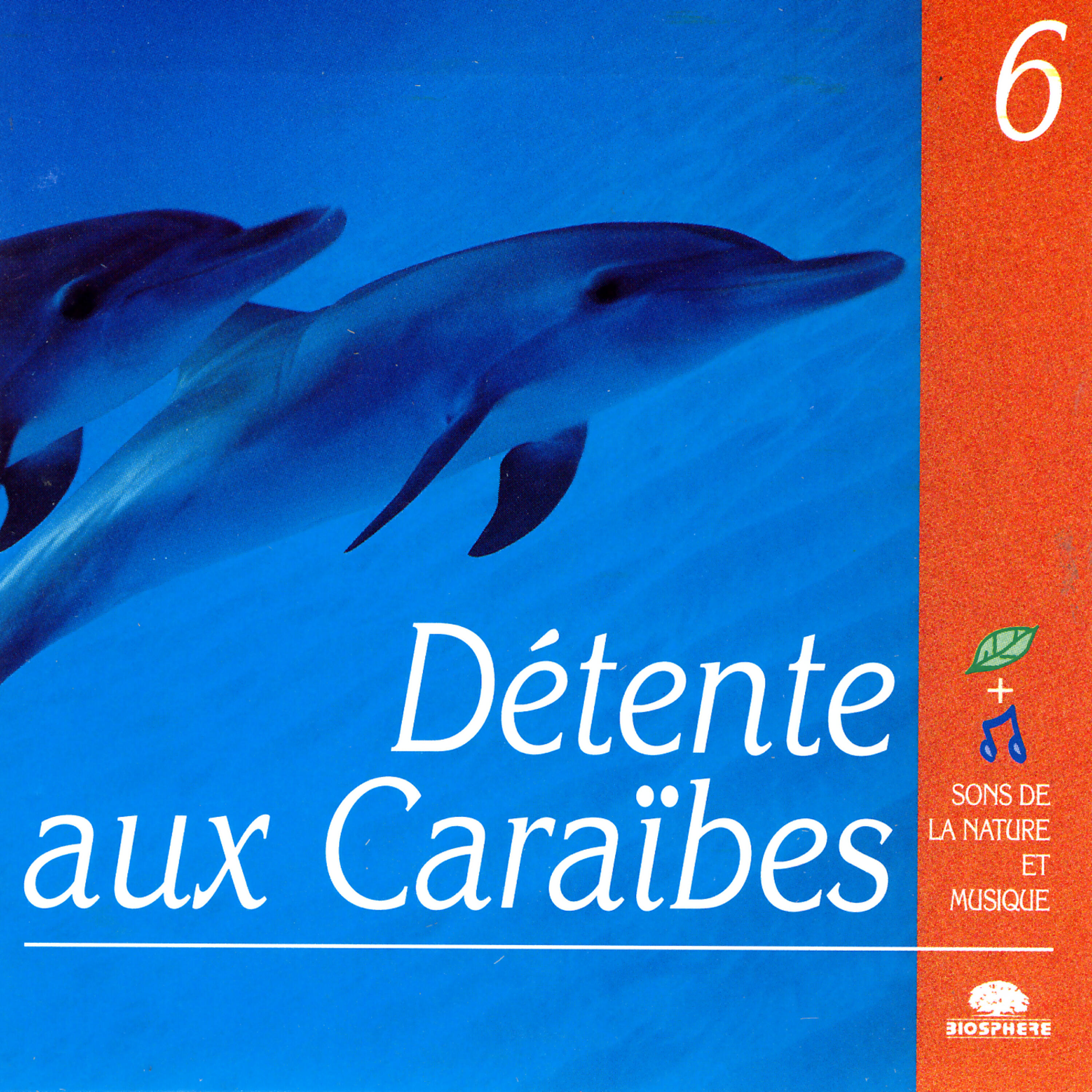 Biosphere: Nature Sounds - Relaxing In The Caribbean (Détente Aux Caraïbes)