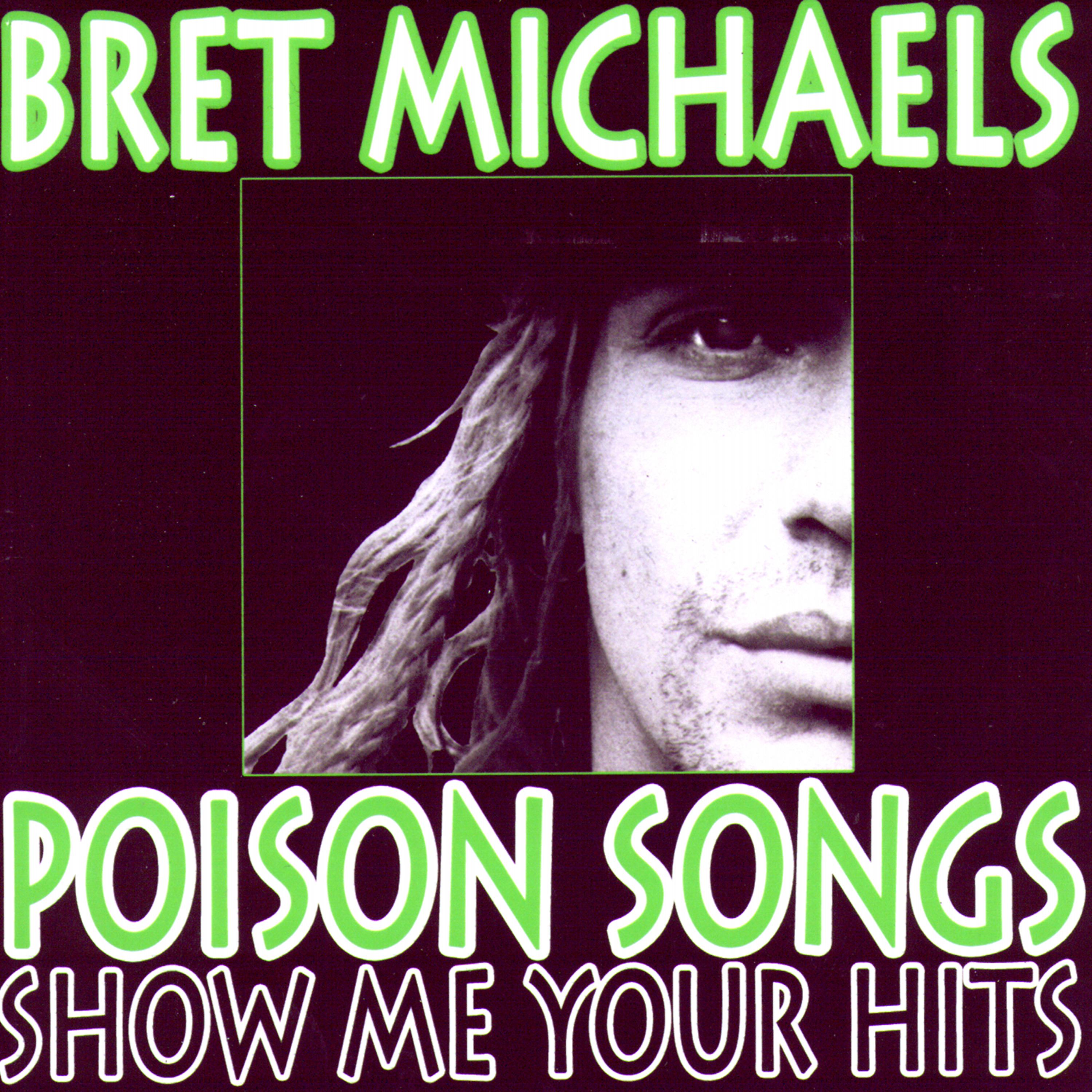 Постер альбома Poison Songs - Show Me Your Hits