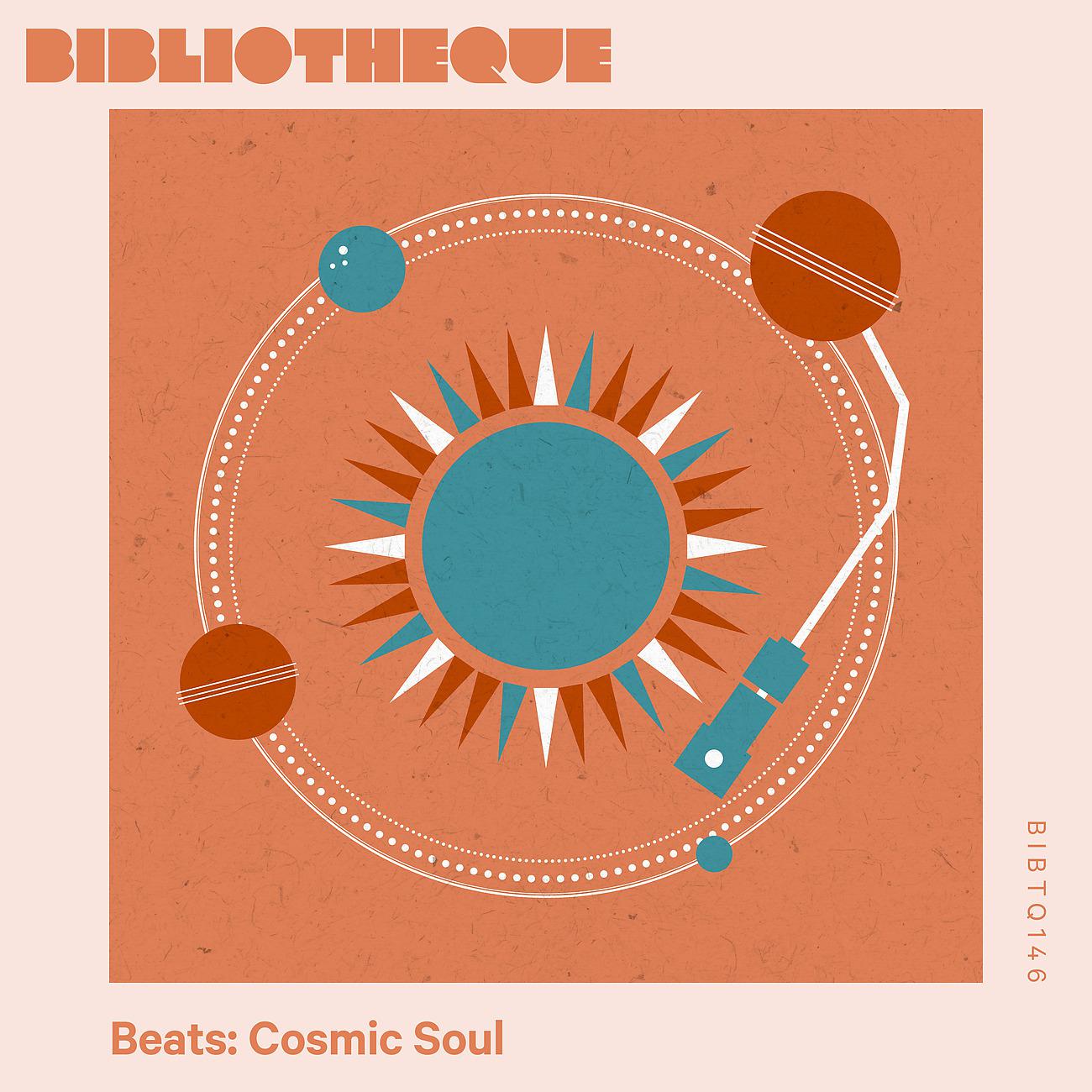 Постер альбома Beats: Cosmic Soul