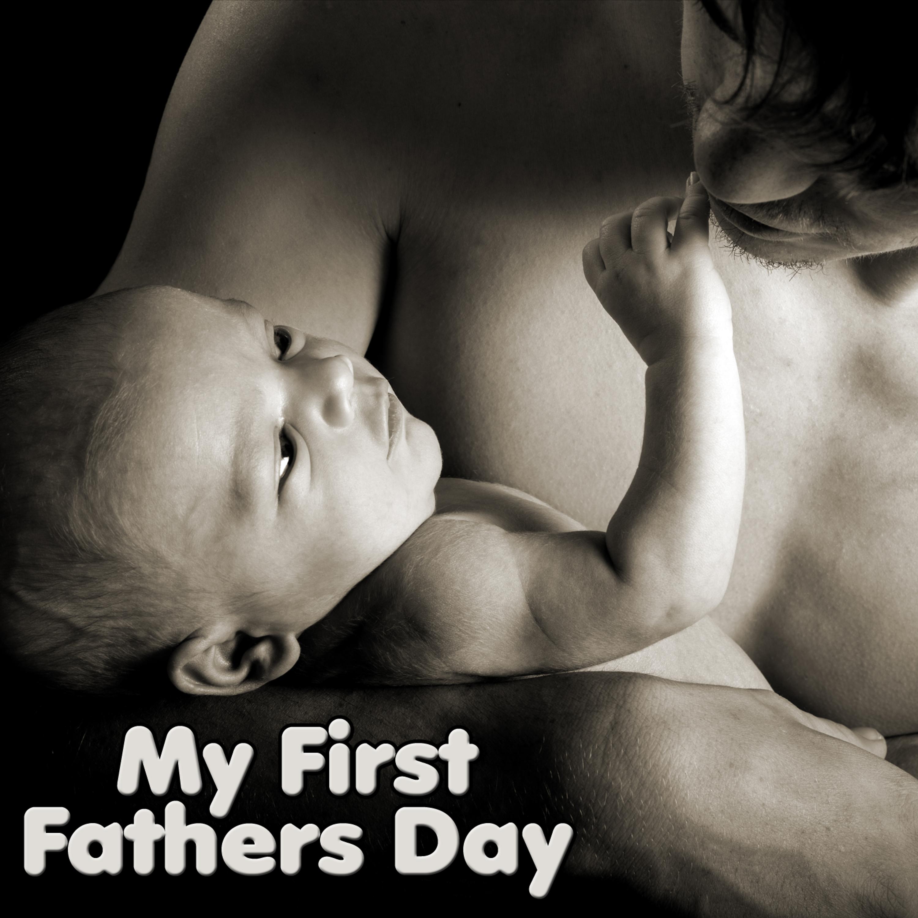 Постер альбома My First Fathers Day