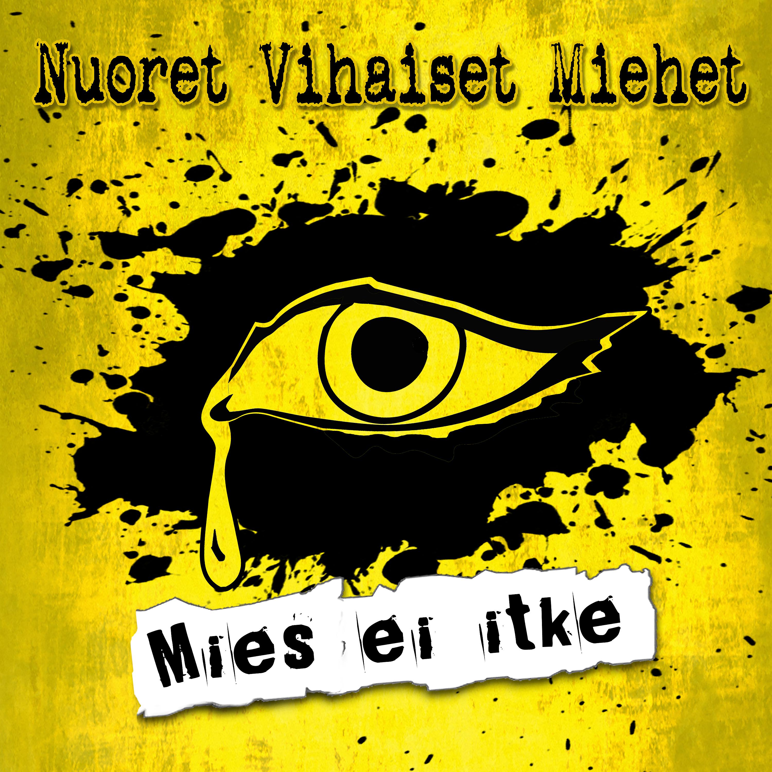 Постер альбома Mies ei itke