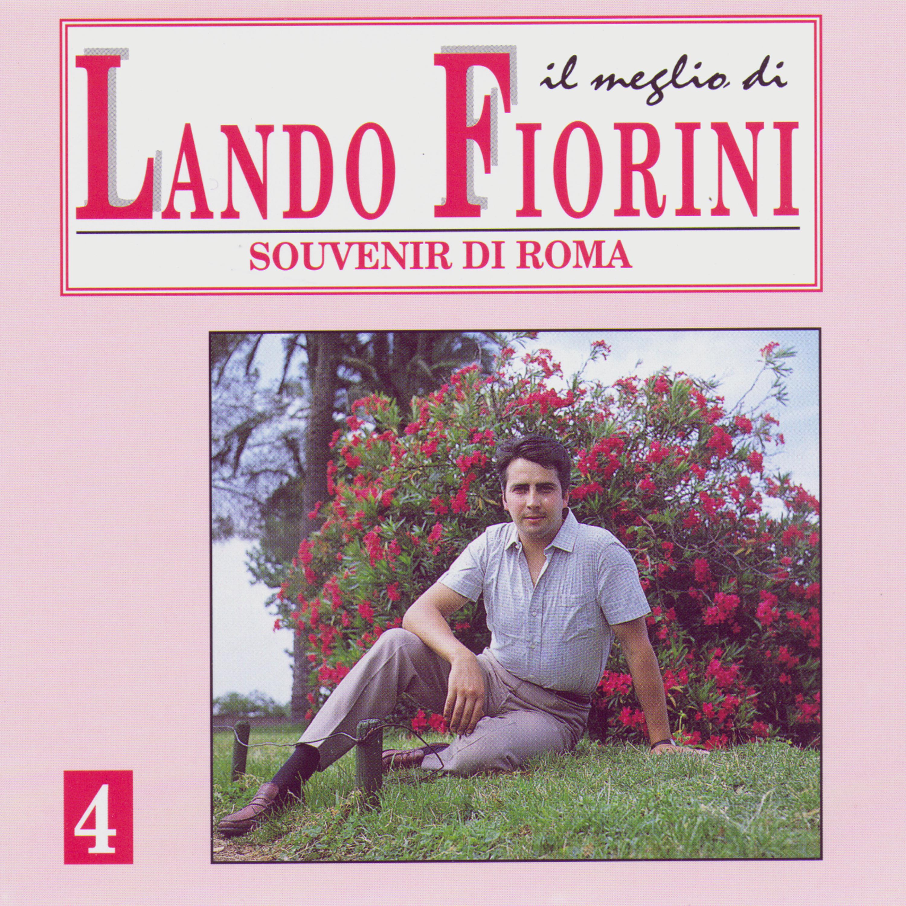 Lando Fiorini - Roma Com'eri Bella Dentro A Quattro Mura